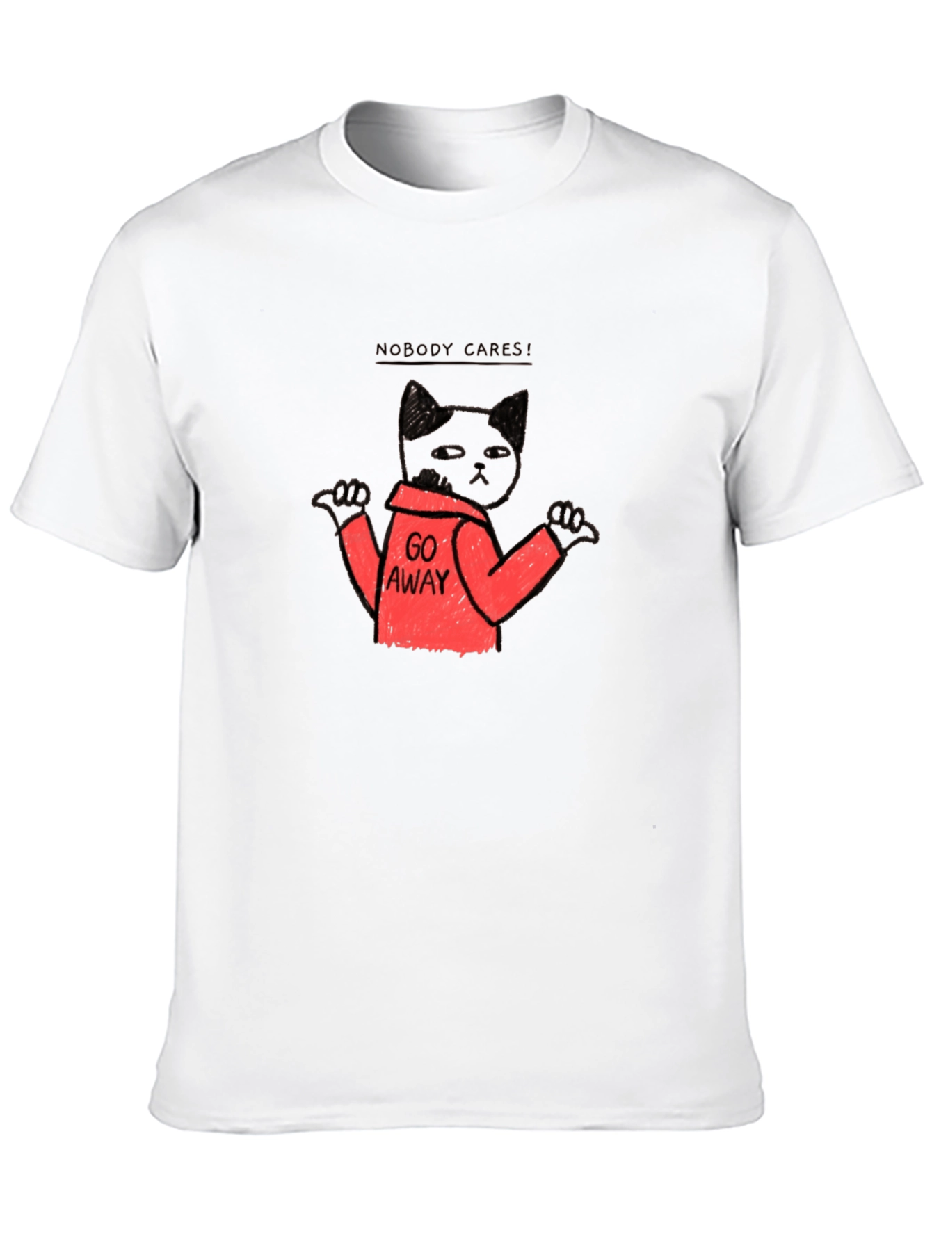 Funny Cat Graphic T-Shirt - Nobody Cares Go Away!