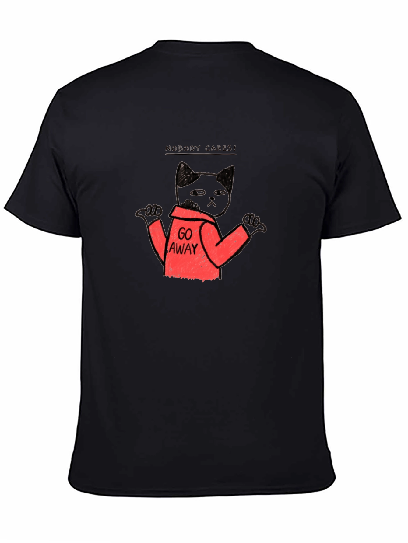 Funny Cat Graphic T-Shirt - Nobody Cares Go Away!