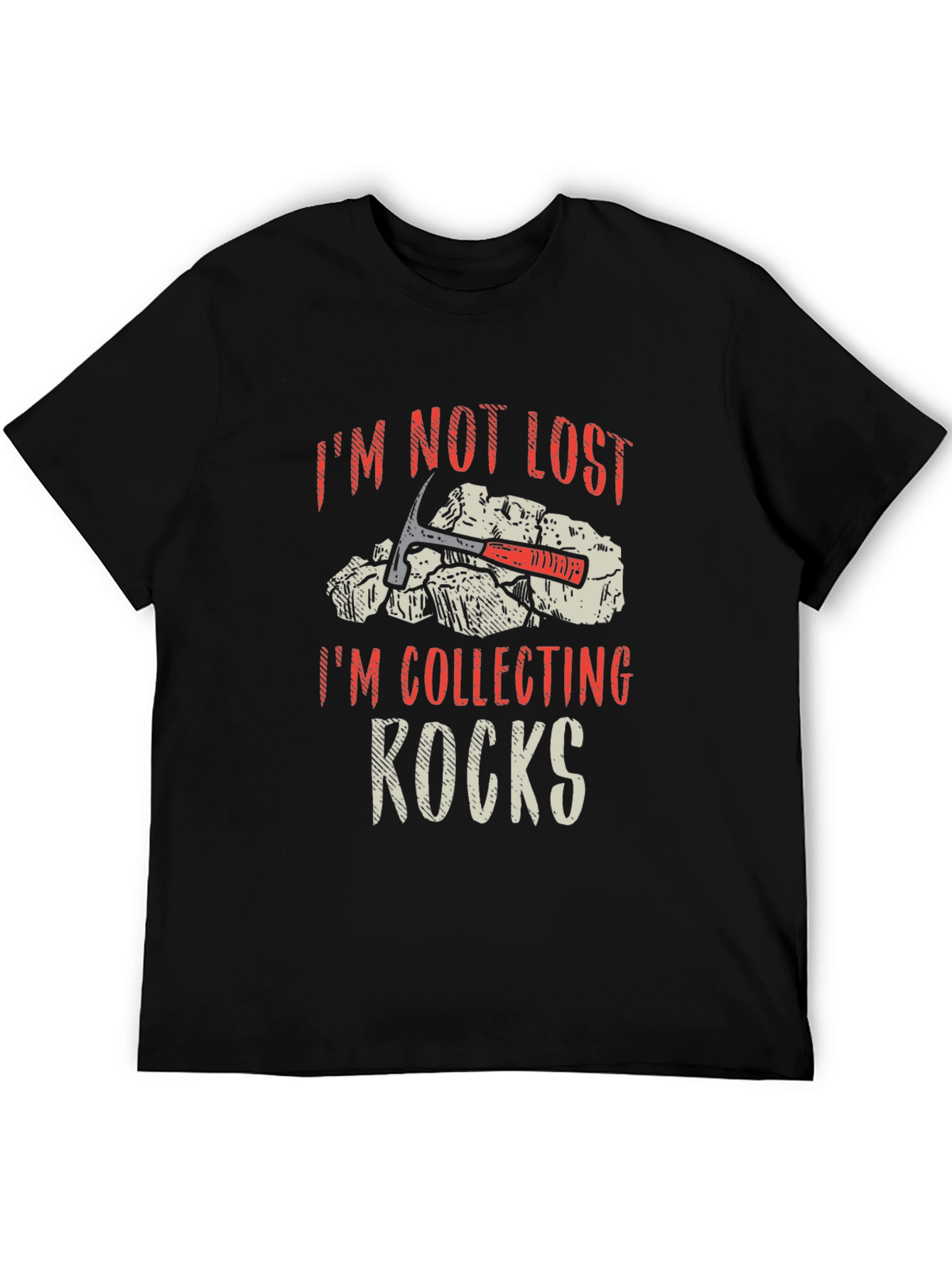 Rock Collecting T-Shirt - Im Not Lost