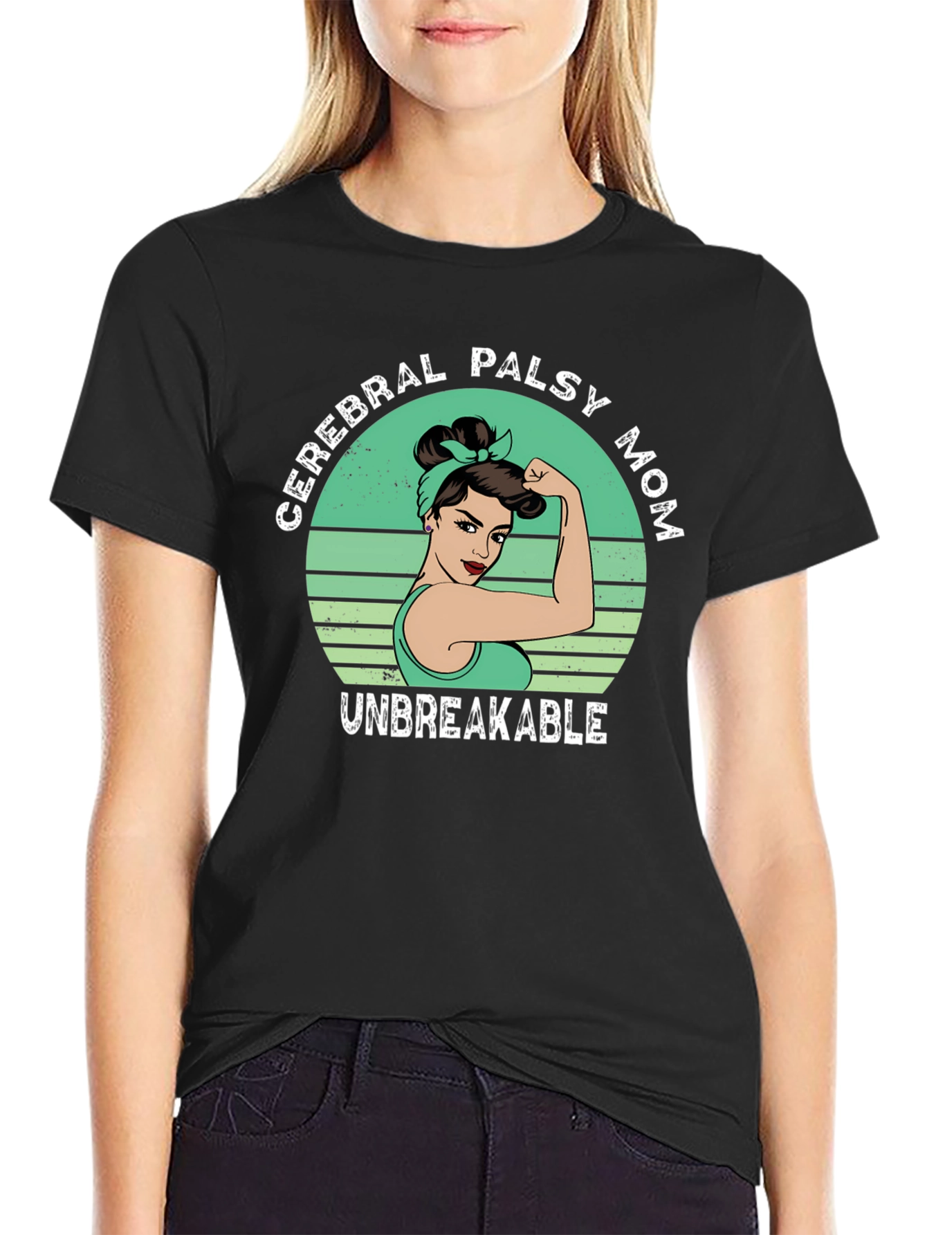 Cerebral Palsy Mom T-Shirt - Unbreakable Strength