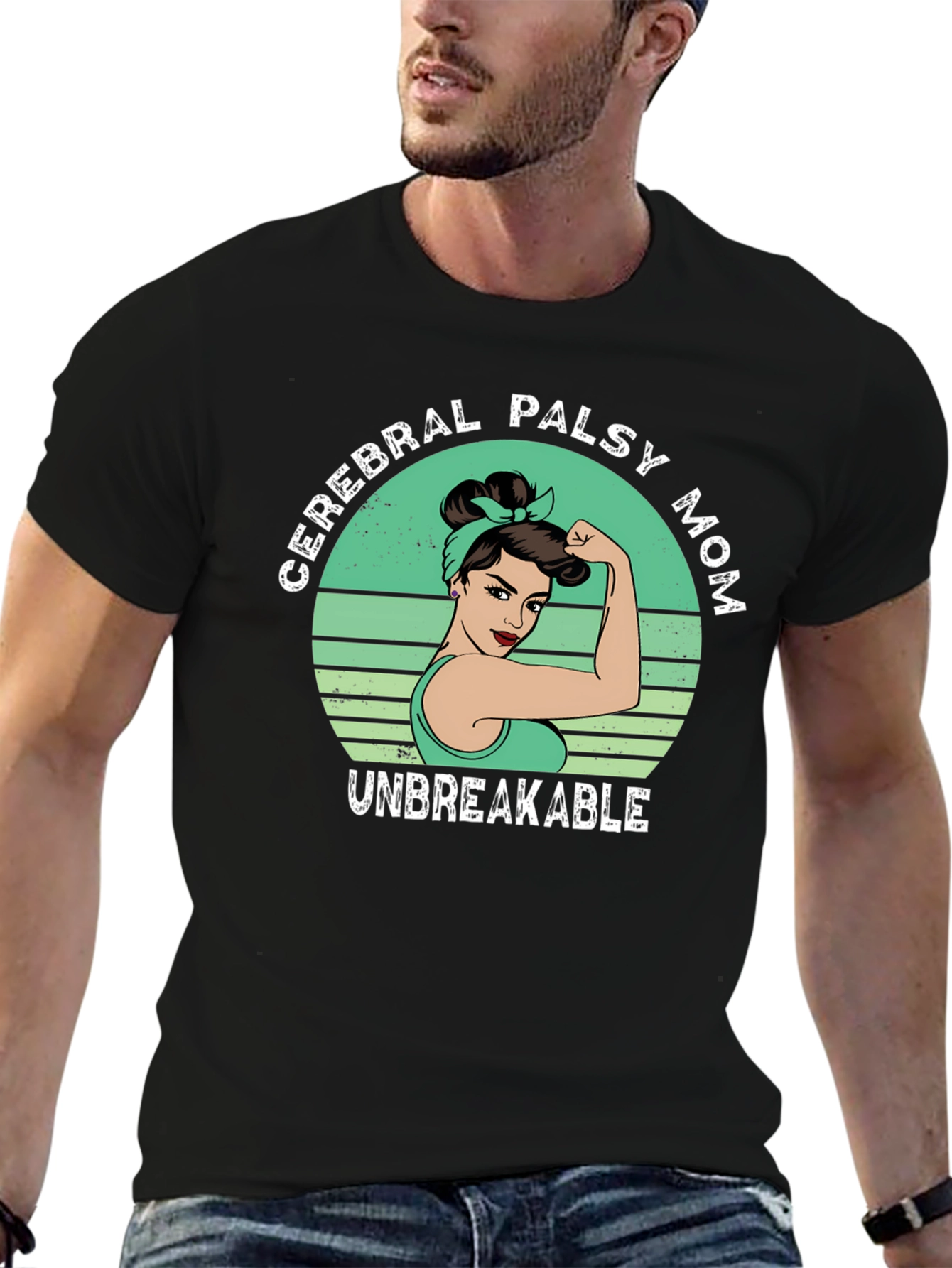 Cerebral Palsy Mom T-Shirt - Unbreakable Strength