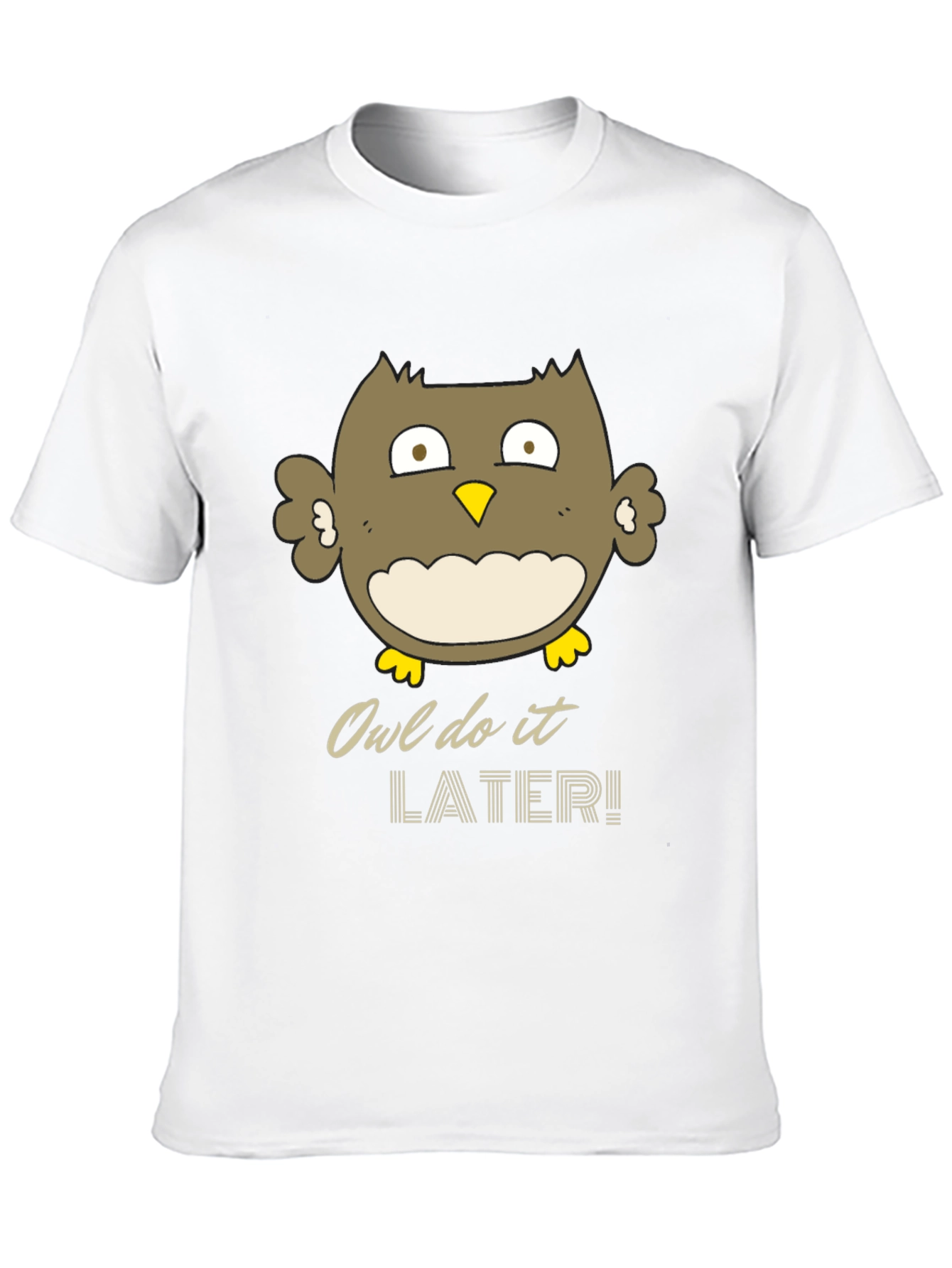 Owl Do It Later Funny Graphic T-Shirt