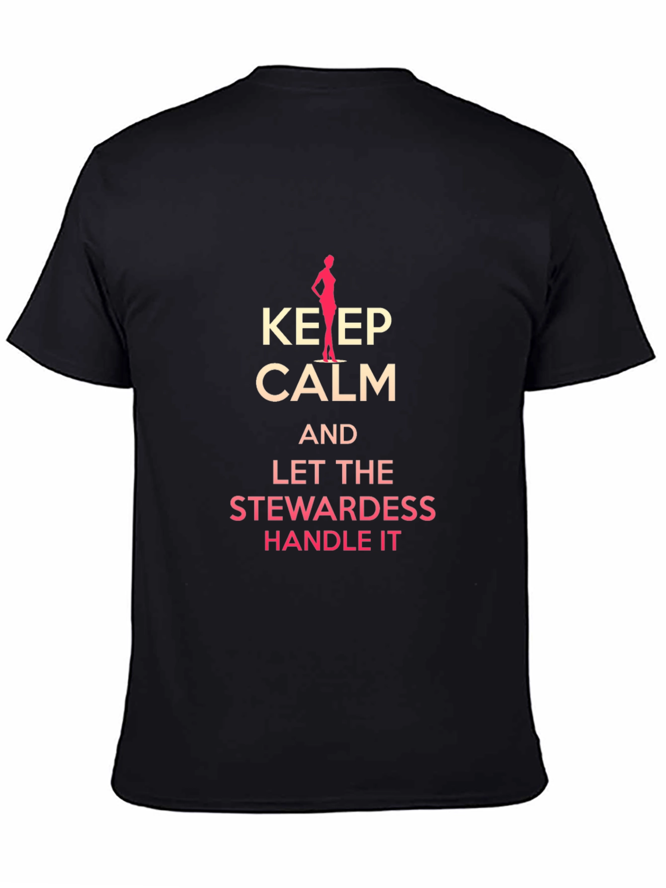 Keep Calm Stewardess T-Shirt