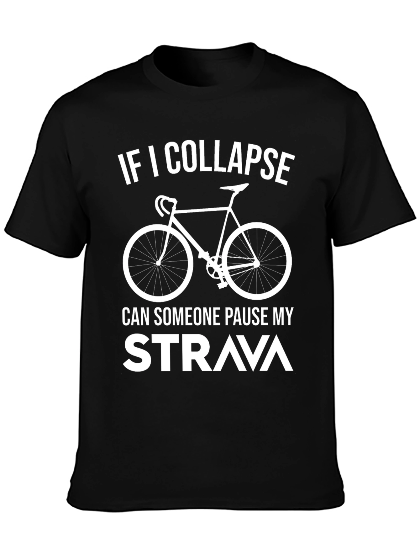 Funny Cycling T-Shirt - Strava Pause