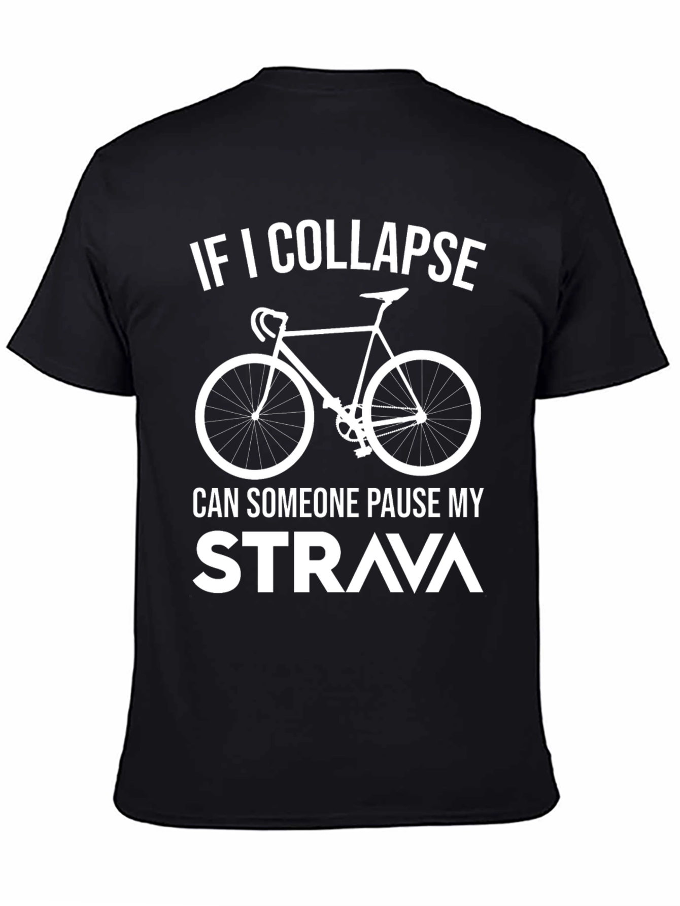 Funny Cycling T-Shirt - Strava Pause