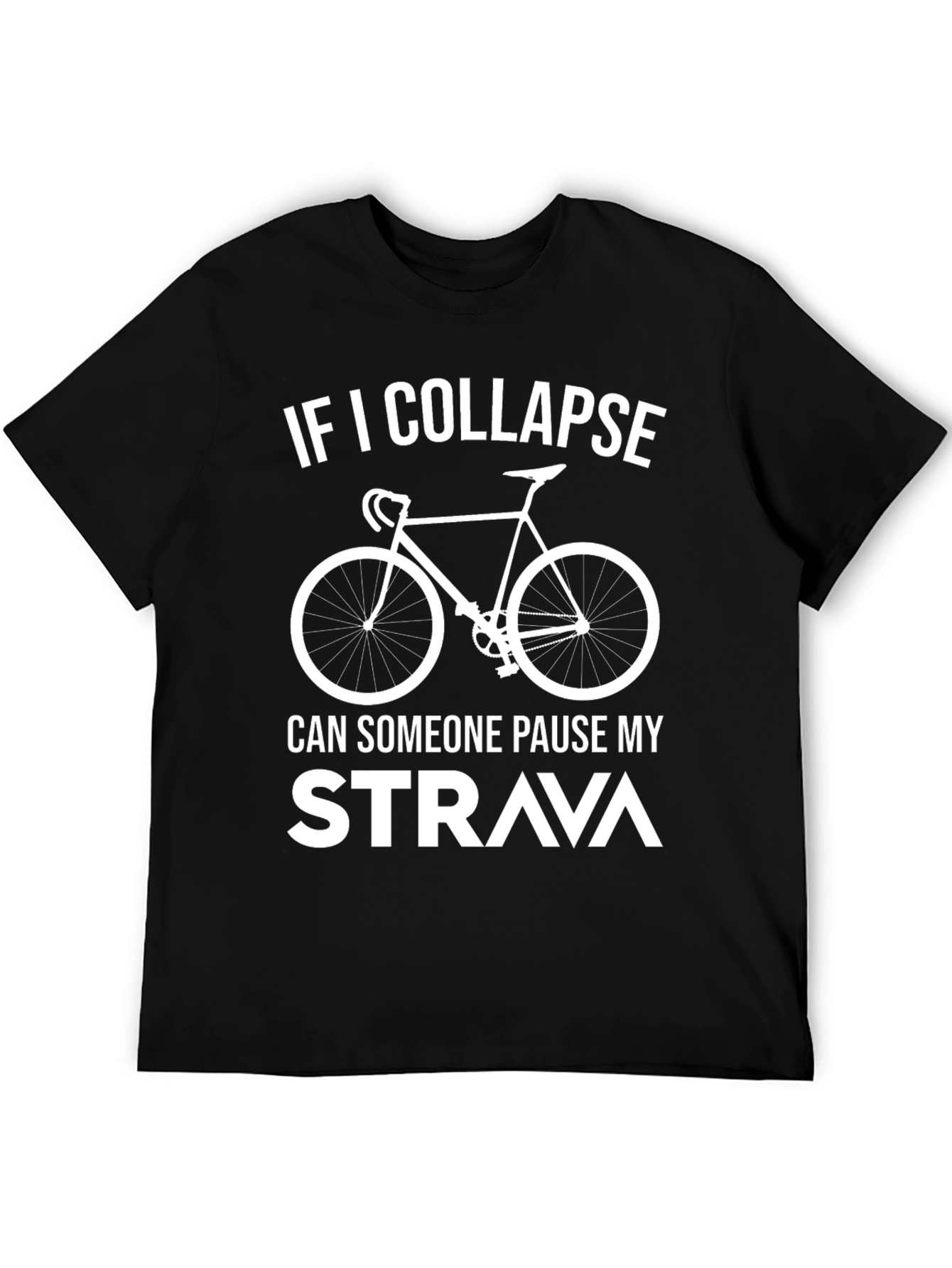Funny Cycling T-Shirt - Strava Pause