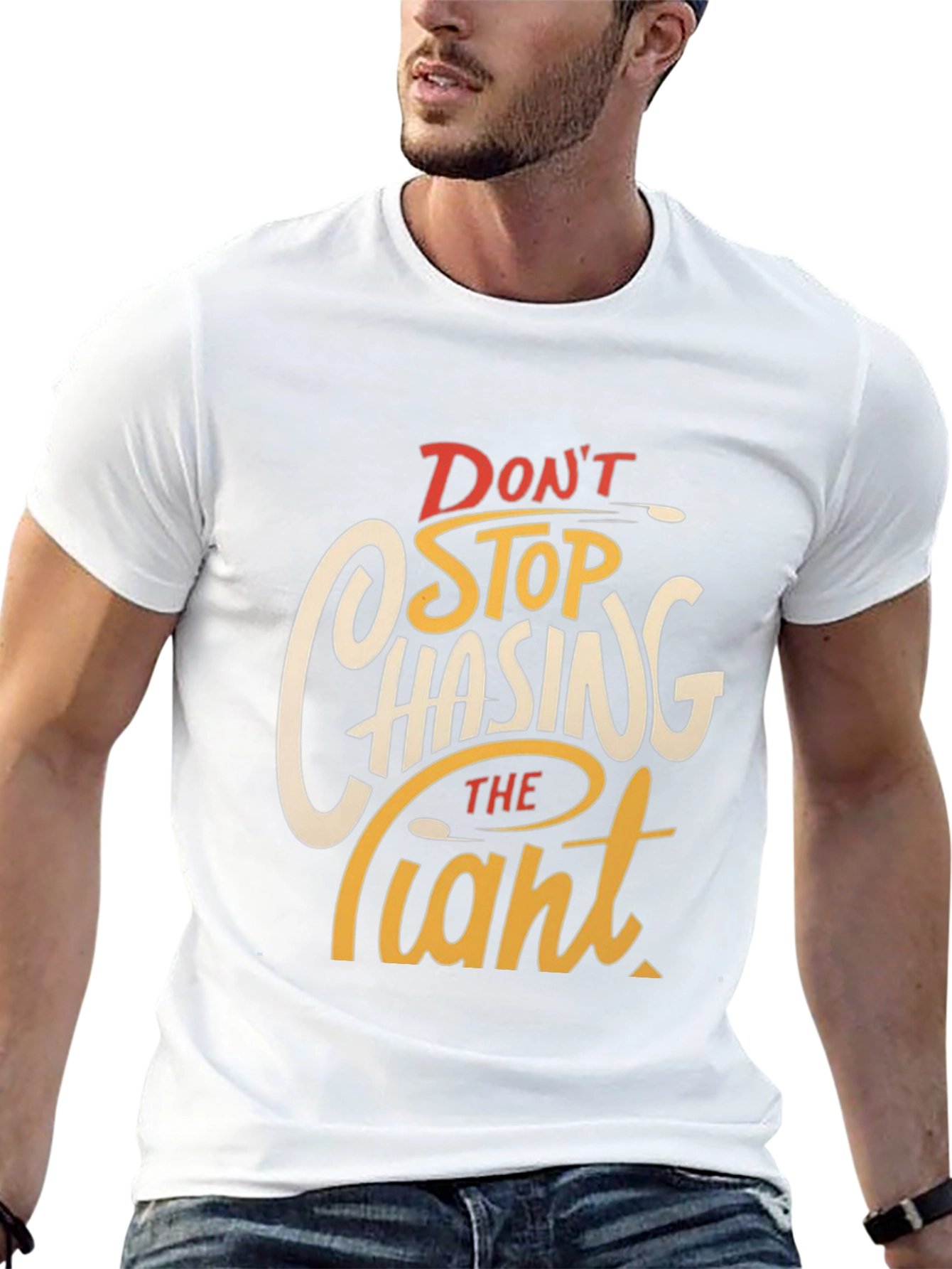 Dont Stop Chasing The Giant Graphic Tee