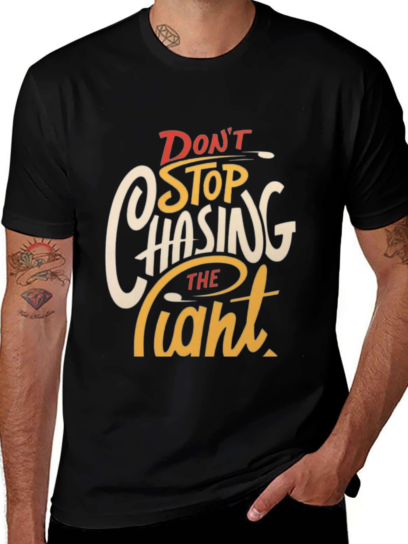 Dont Stop Chasing The Giant Graphic Tee