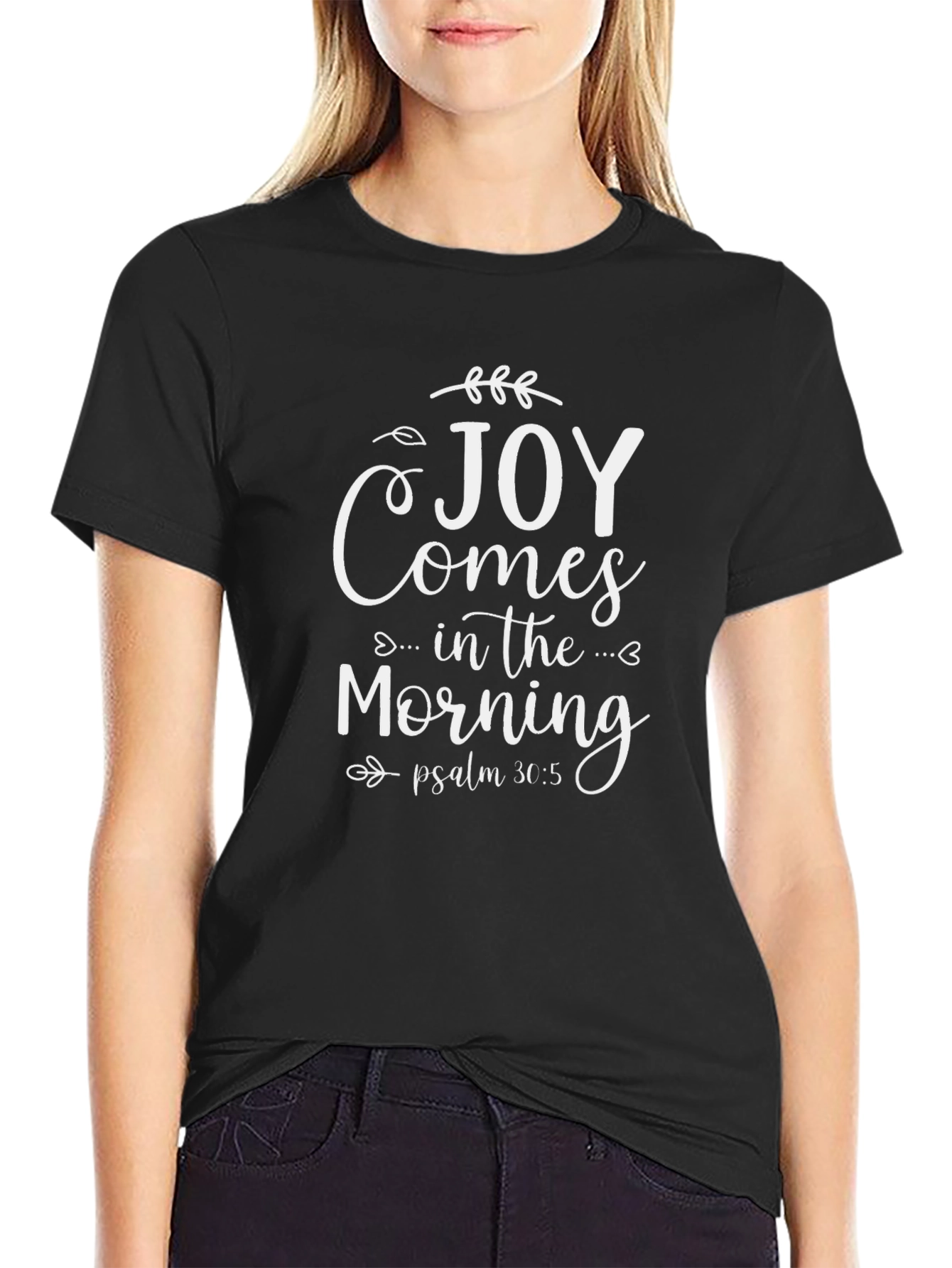 Joy Comes In The Morning Christian T-Shirt