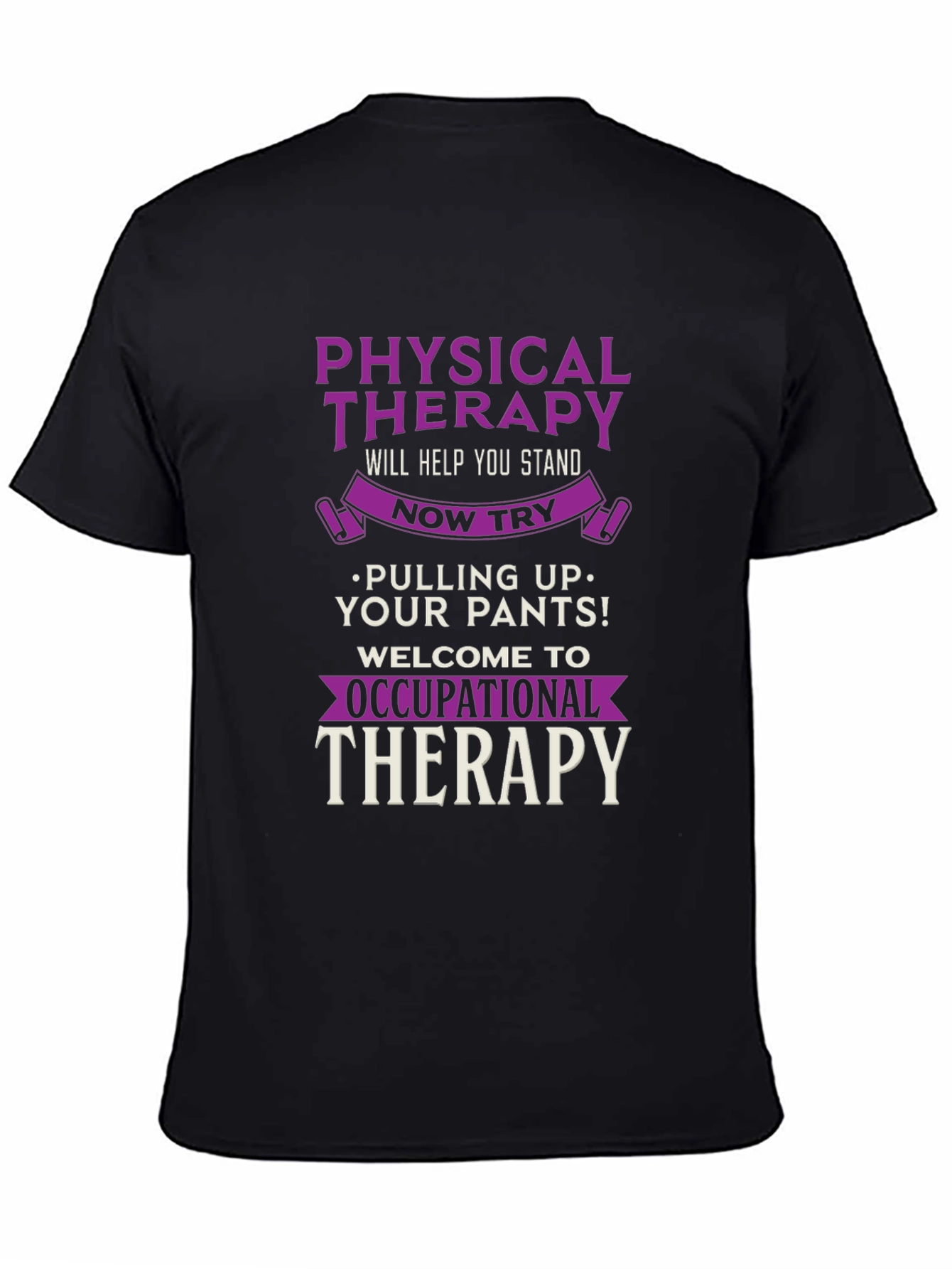 Physical & Occupational Therapy T-Shirt