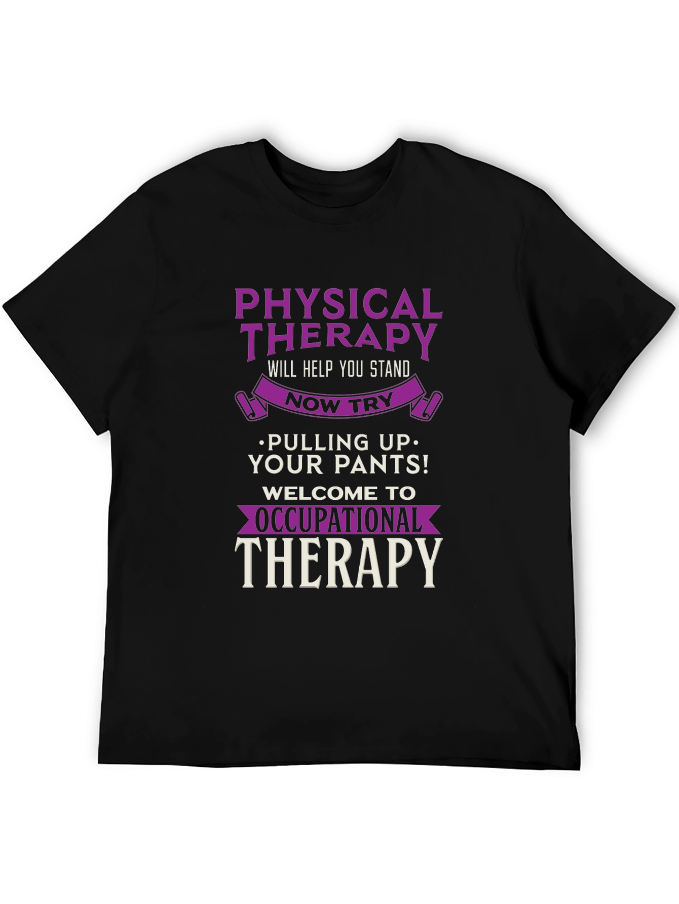 Physical & Occupational Therapy T-Shirt