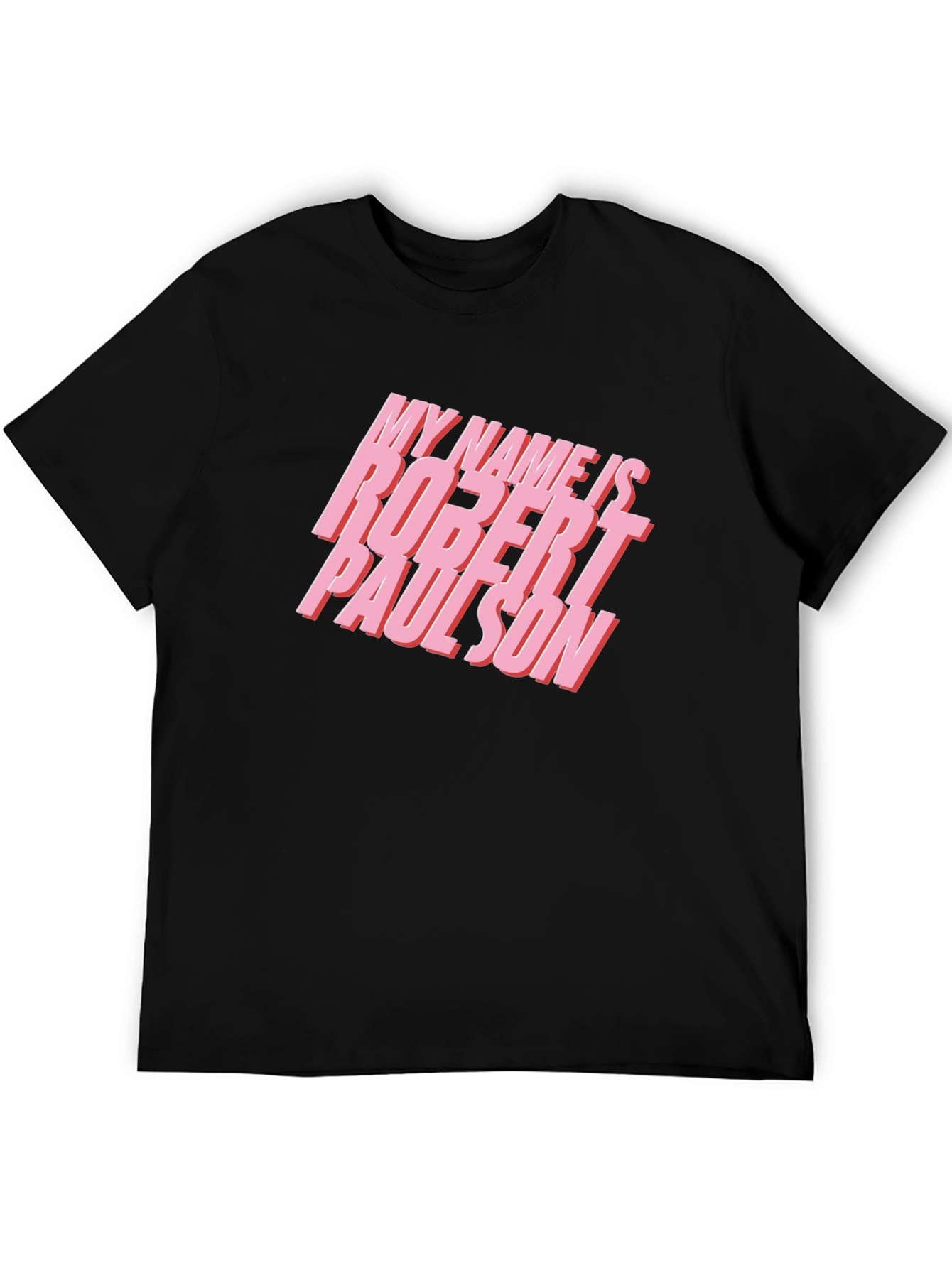 My Name Is Robert Paulson Tee