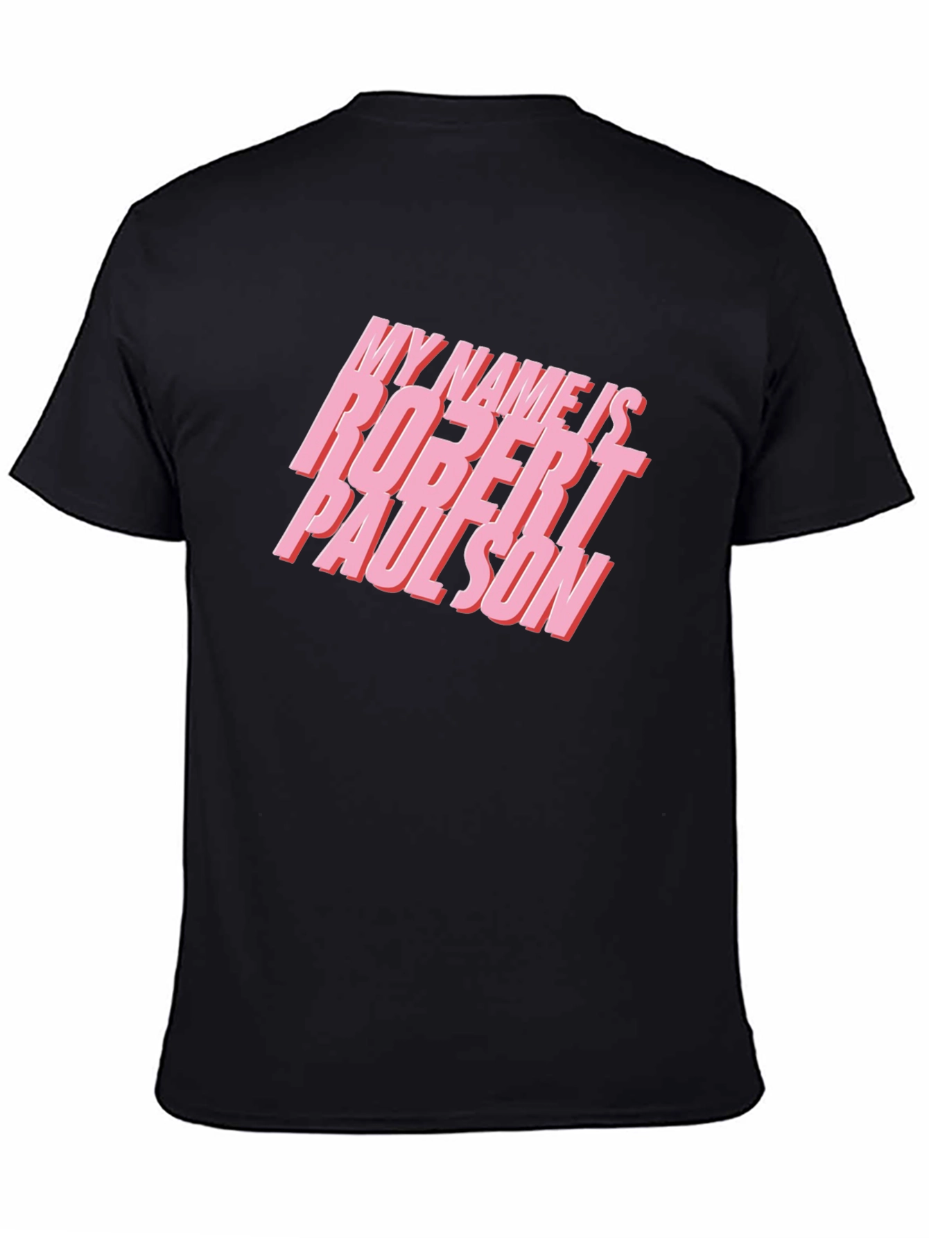 My Name Is Robert Paulson Tee