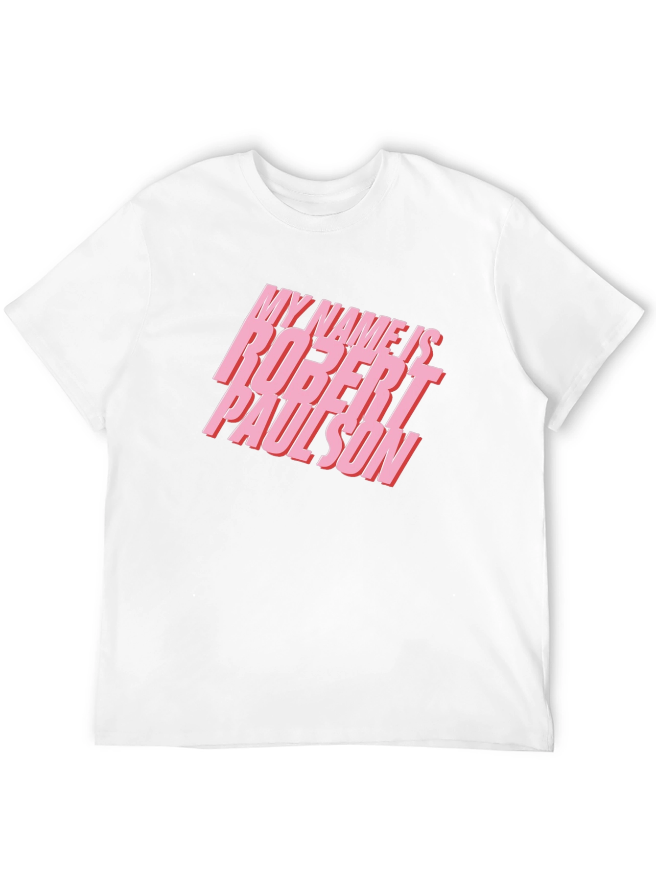 My Name Is Robert Paulson Tee