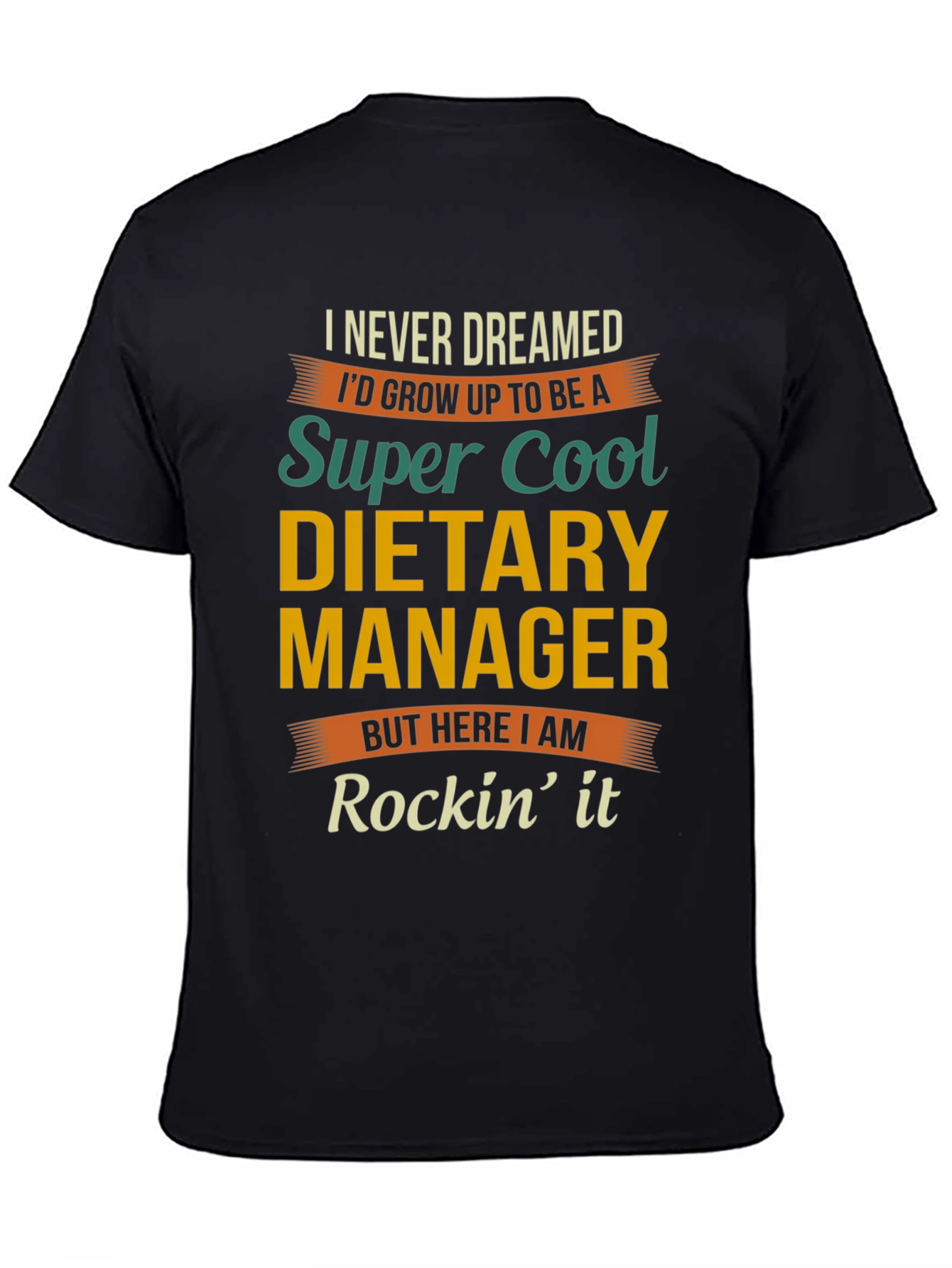 Super Cool Dietary Manager T-Shirt