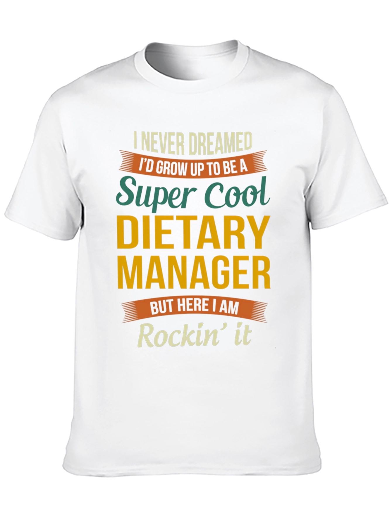 Super Cool Dietary Manager T-Shirt
