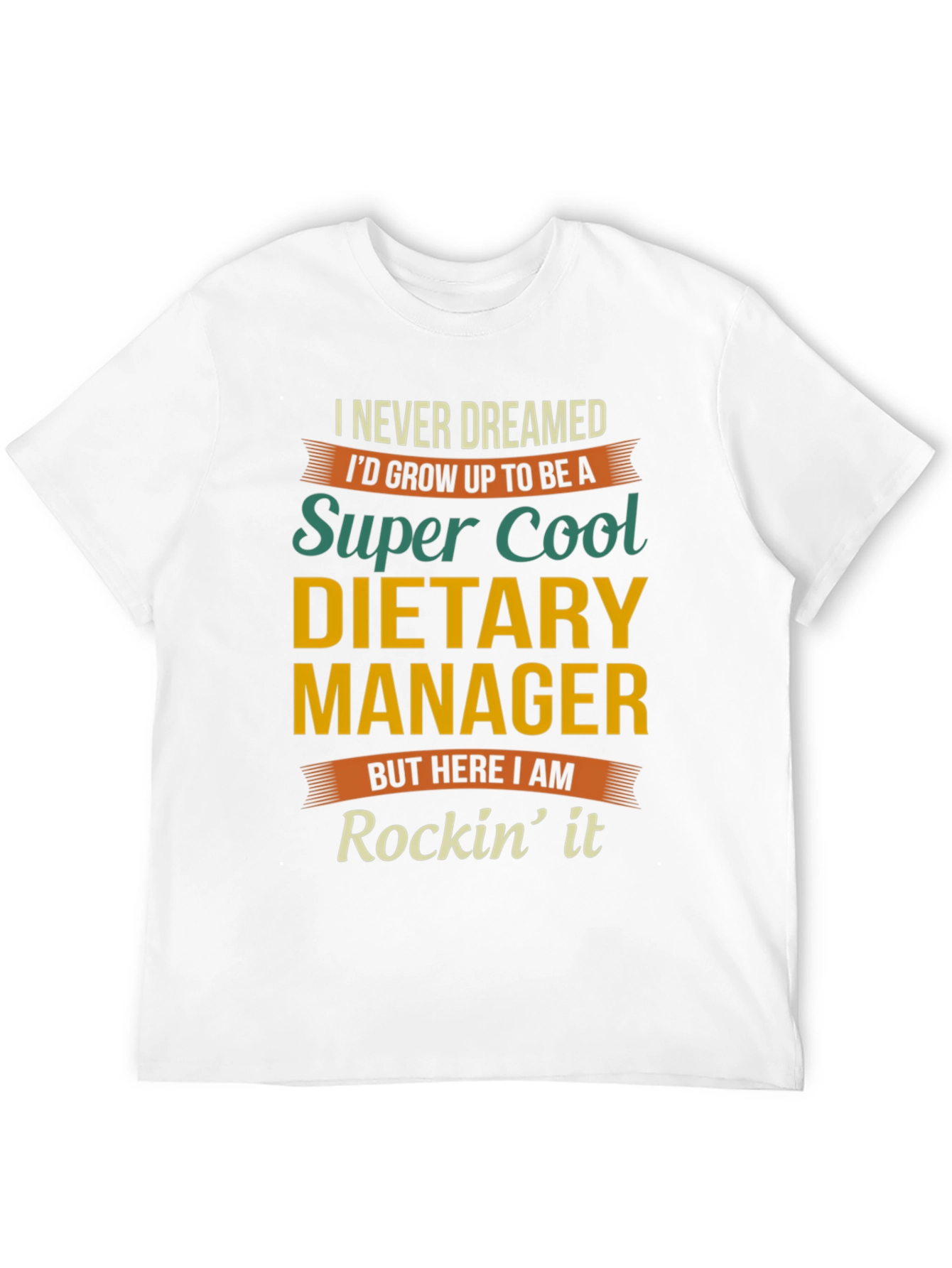 Super Cool Dietary Manager T-Shirt