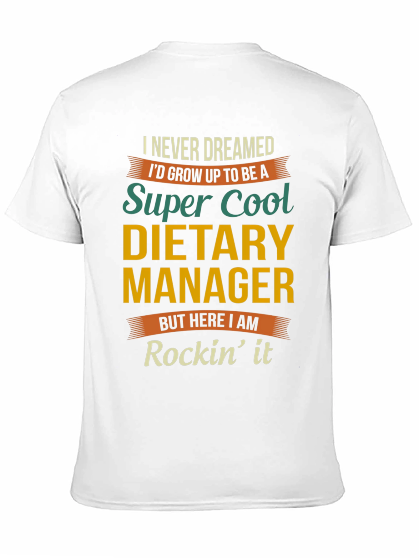 Super Cool Dietary Manager T-Shirt