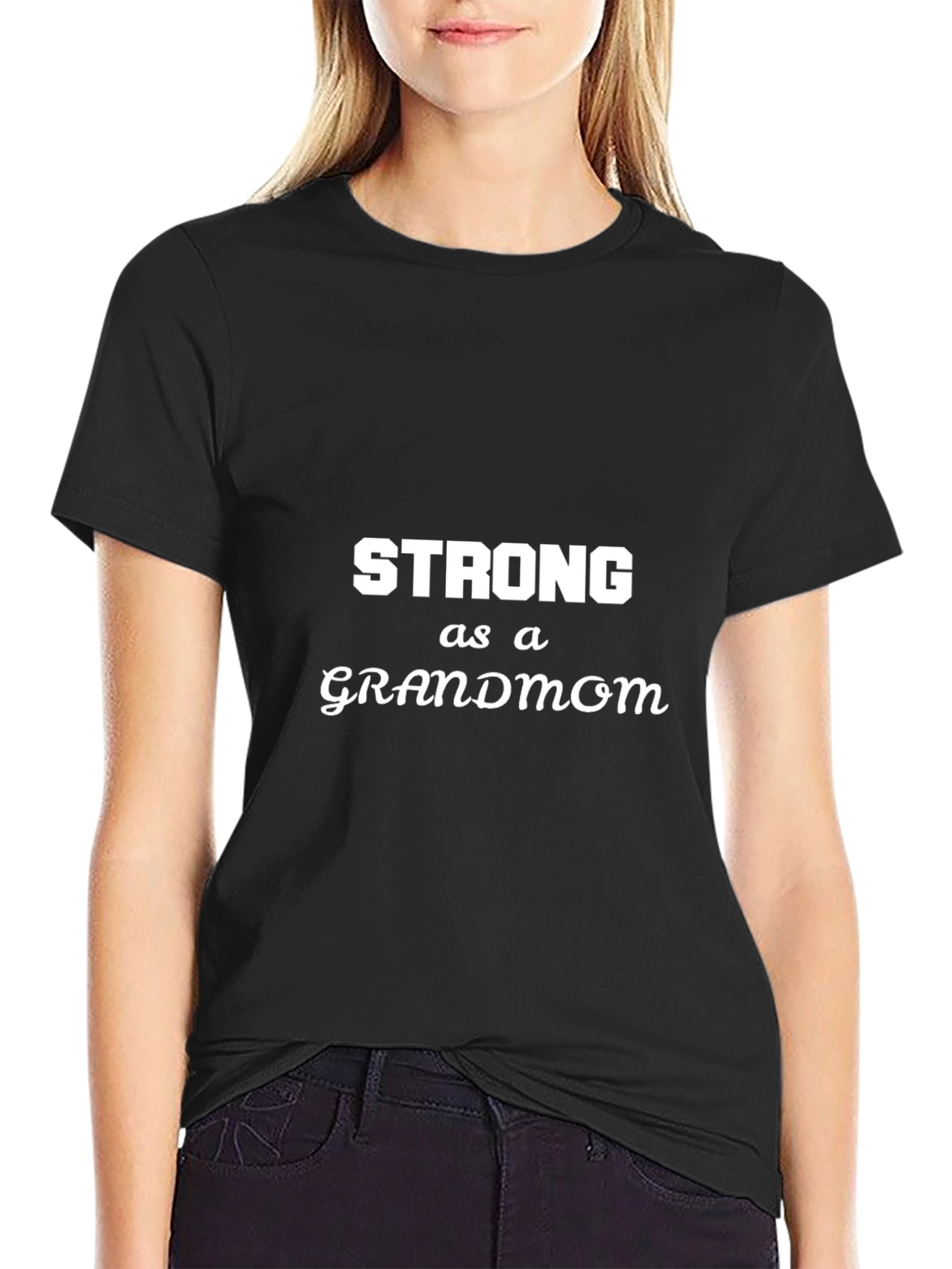 Strong as a Grandmom Black T-Shirt