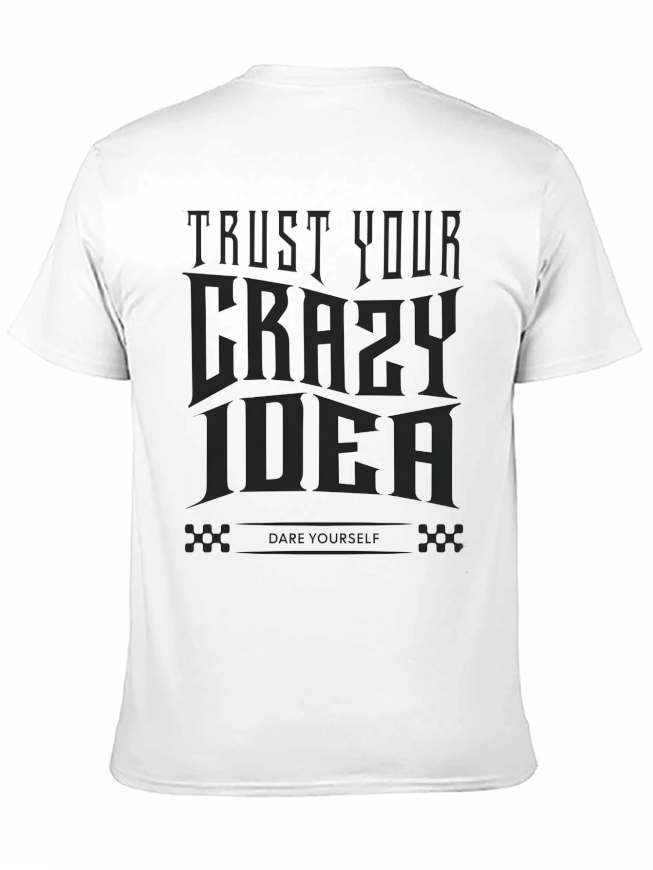 Trust Your Crazy Idea Graphic Tee - Mens