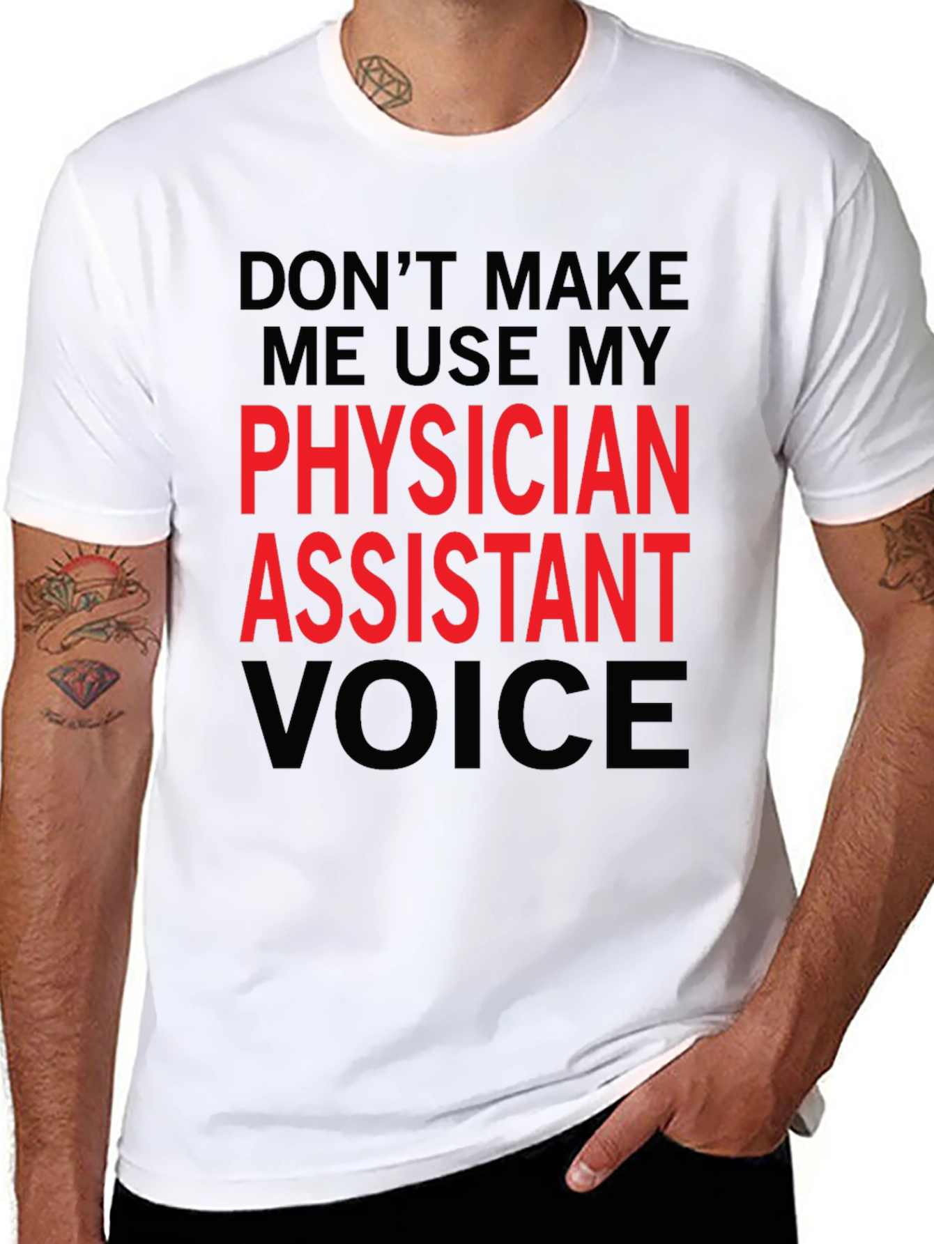 Physician Assistant Voice Funny T-Shirt