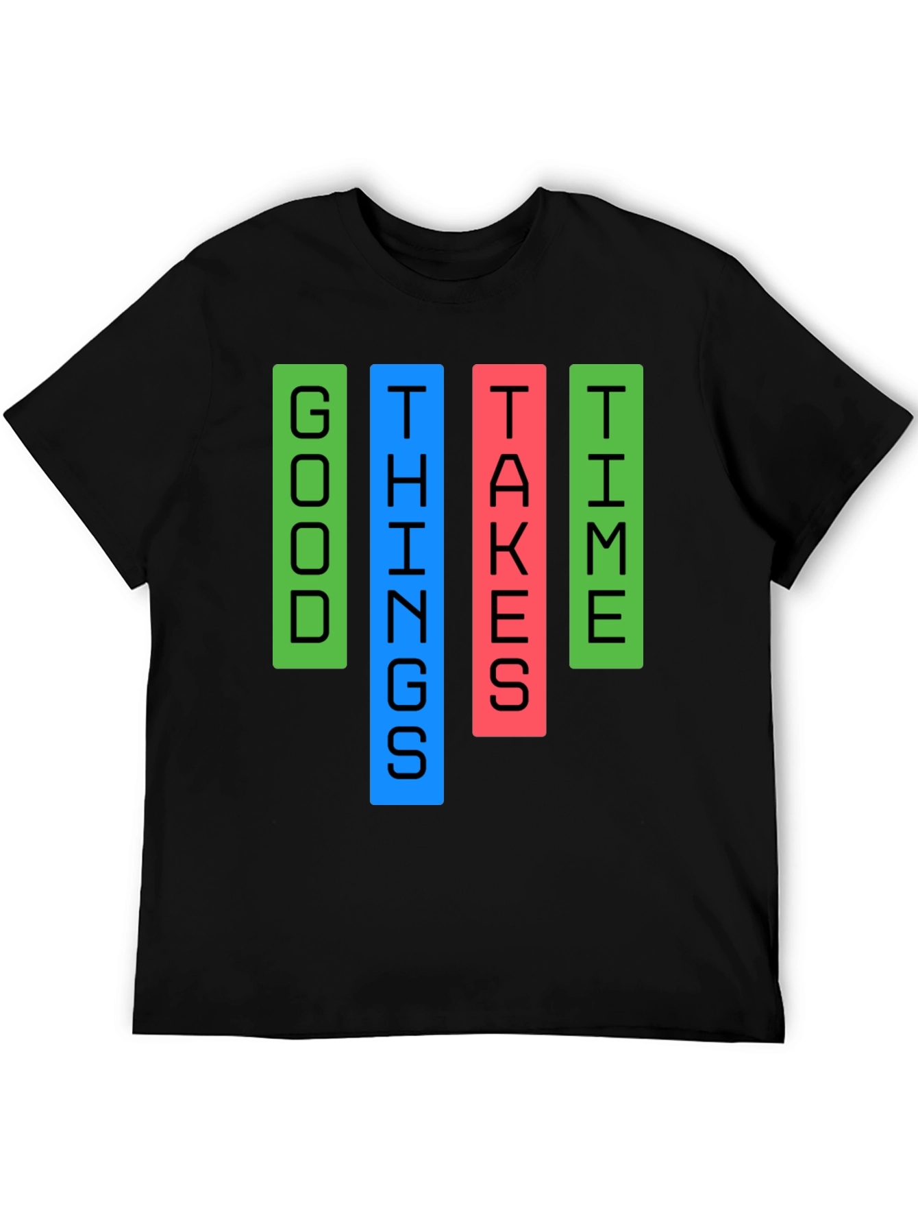 Good Things Take Time Graphic Tee