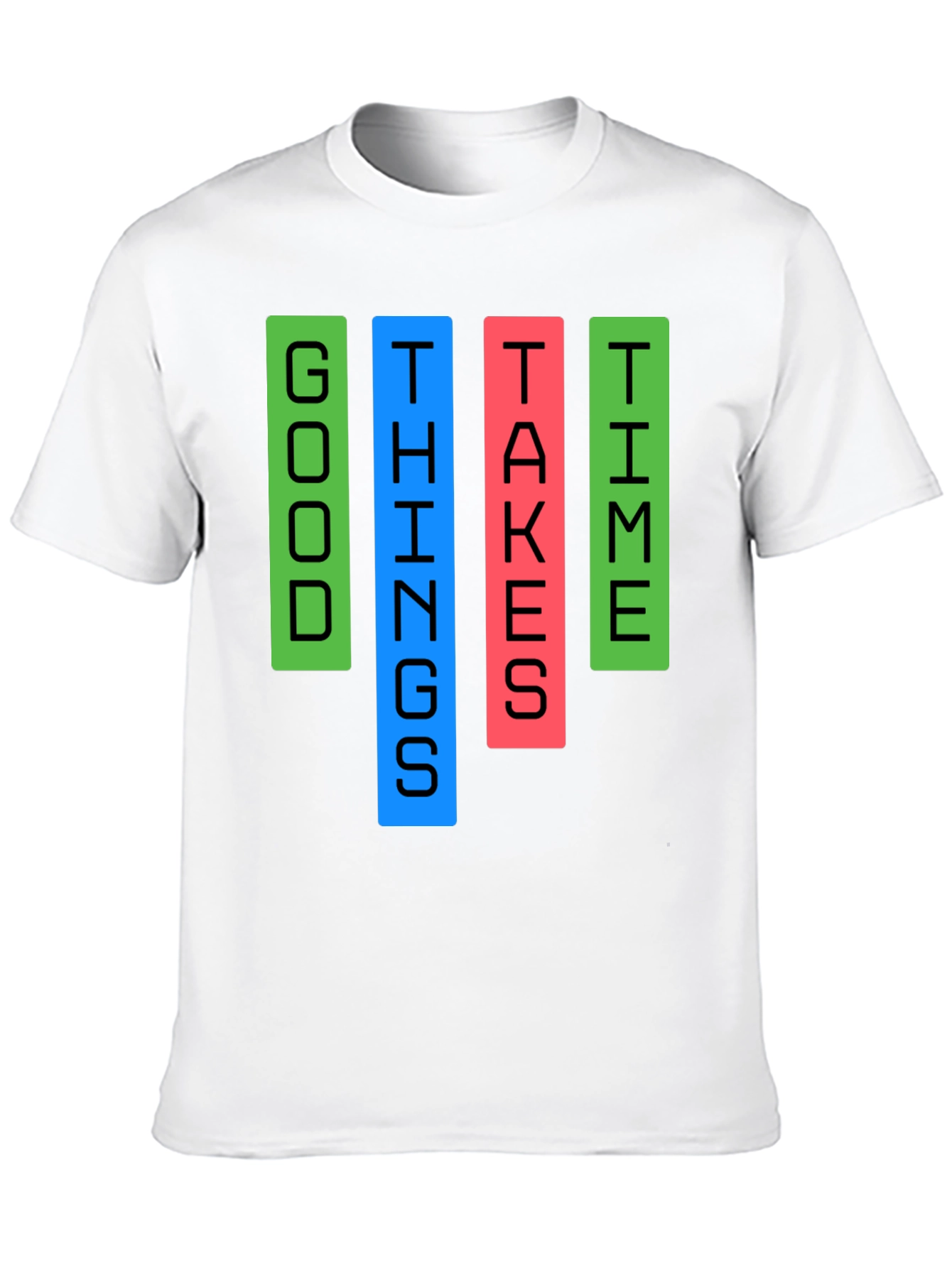 Good Things Take Time Graphic Tee