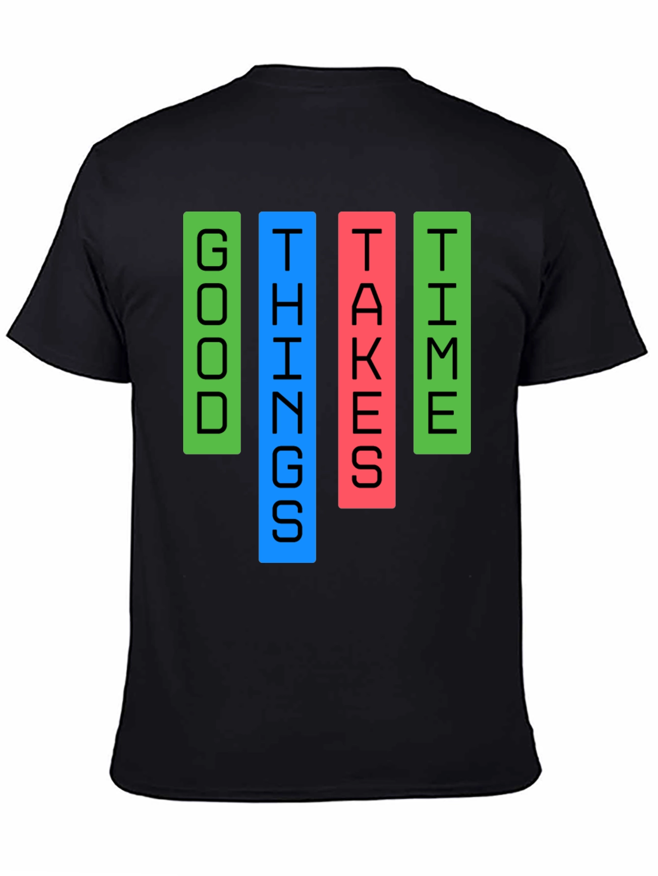 Good Things Take Time Graphic Tee