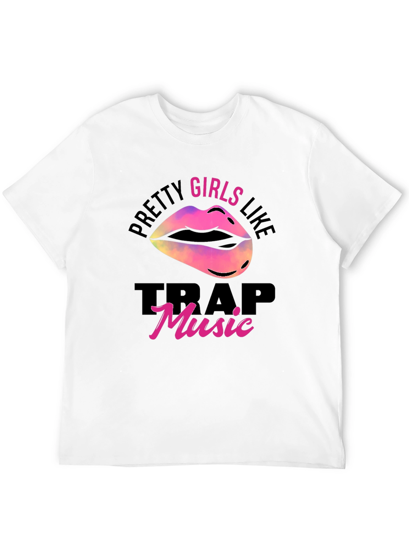 Pretty Girls Like Trap Music Graphic Tee