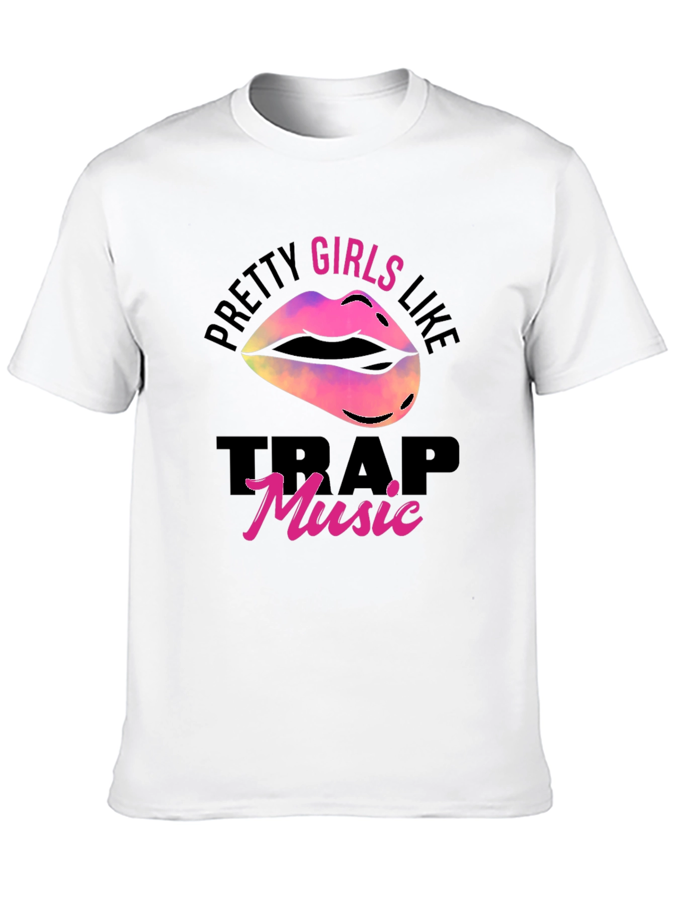 Pretty Girls Like Trap Music Graphic Tee