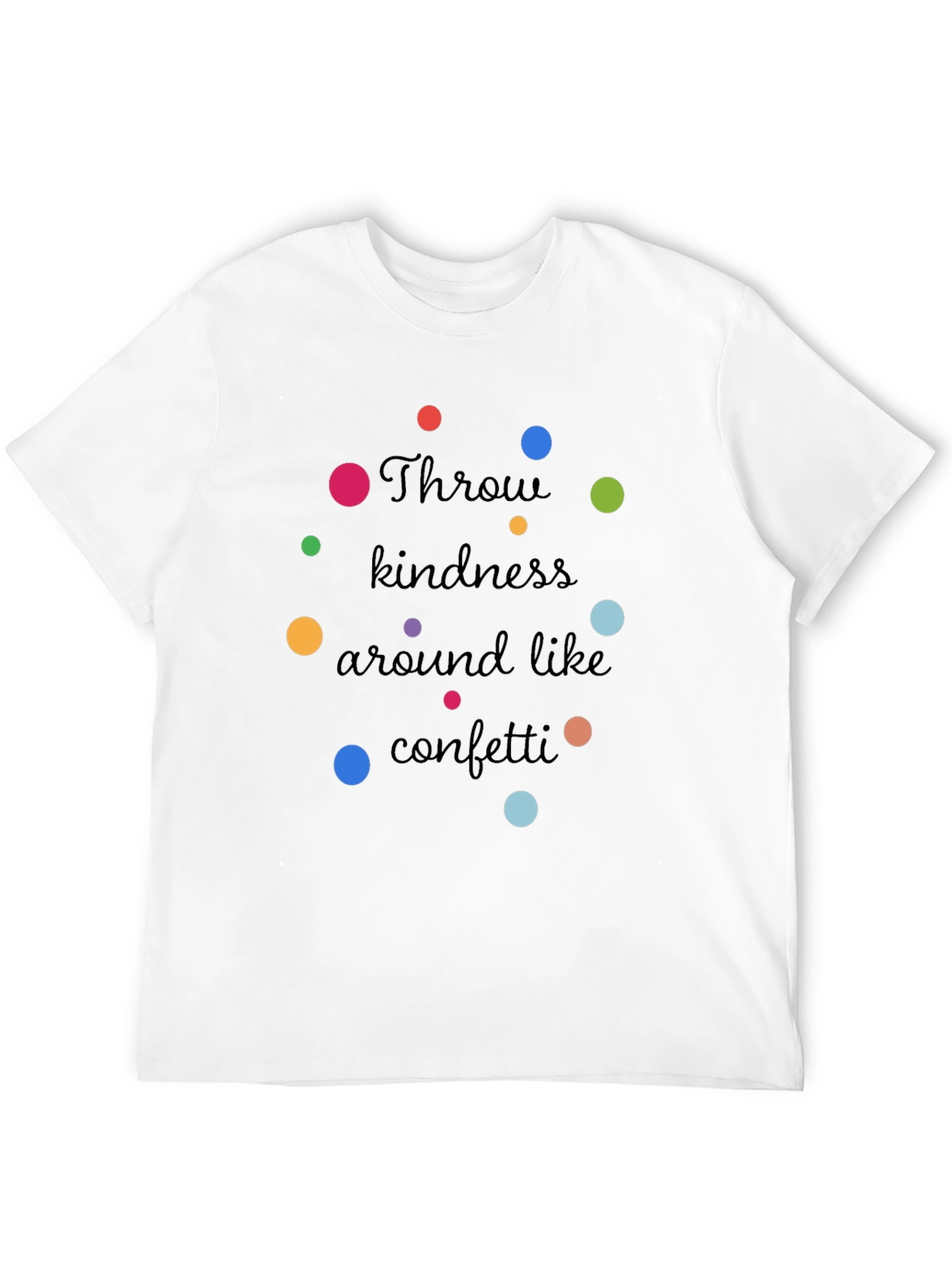 Kindness Confetti T-Shirt - Spread the Joy!