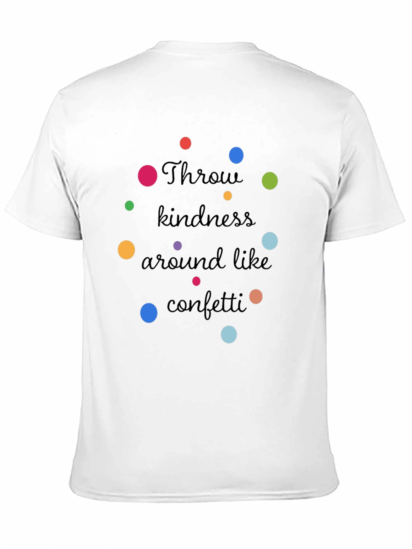 Kindness Confetti T-Shirt - Spread the Joy!