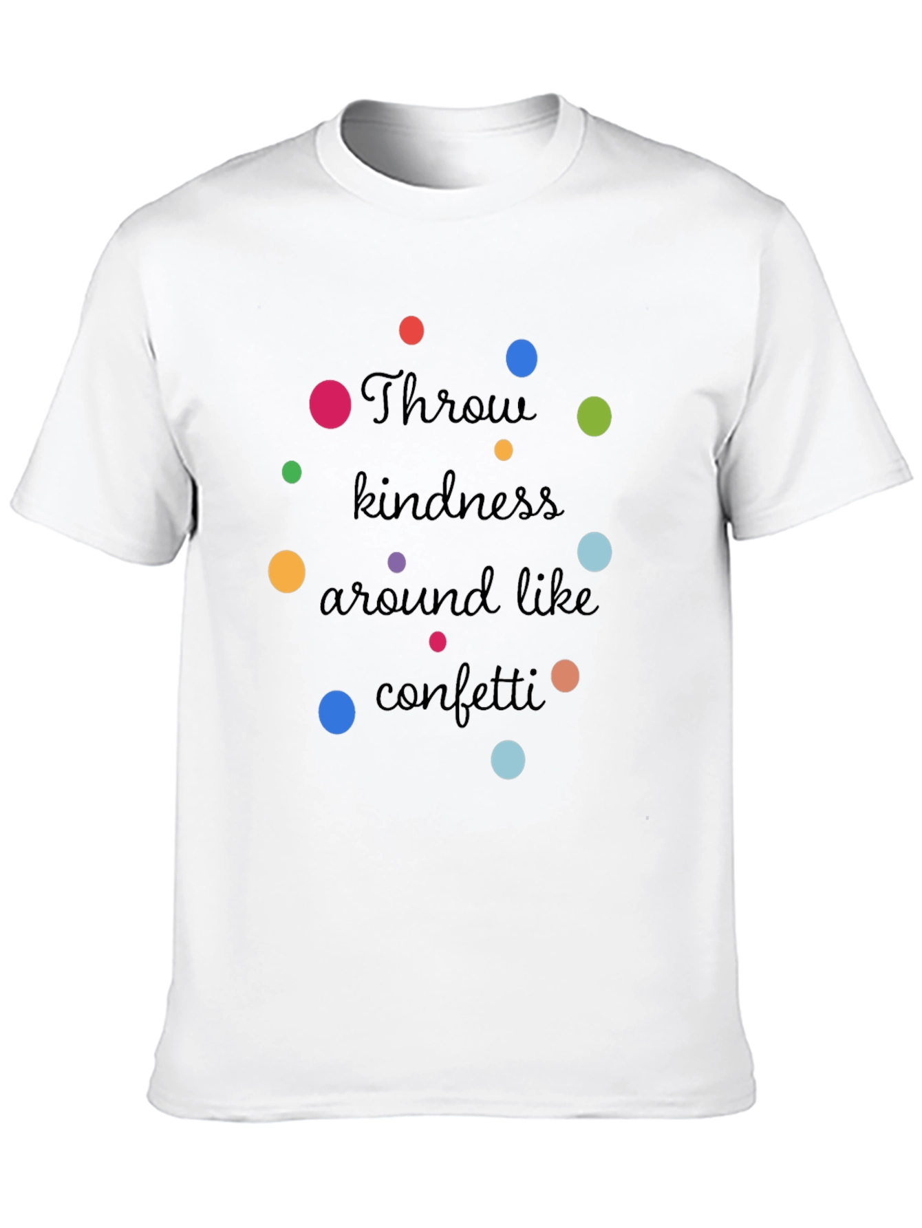 Kindness Confetti T-Shirt - Spread the Joy!