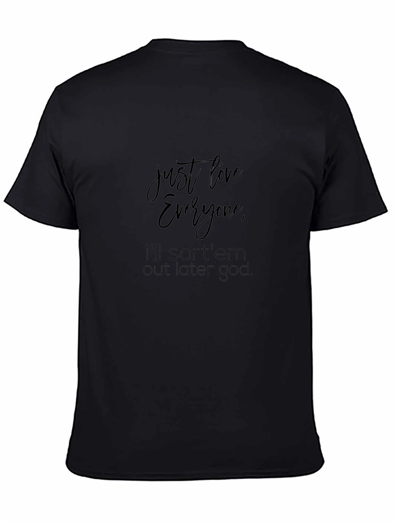 Just Love Everyone Graphic T-Shirt