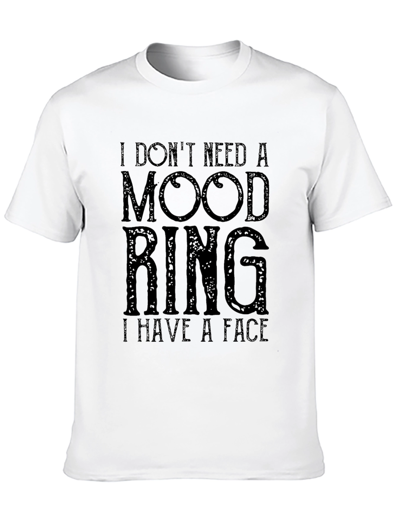 Mood Ring T-Shirt Funny Sarcastic Tee