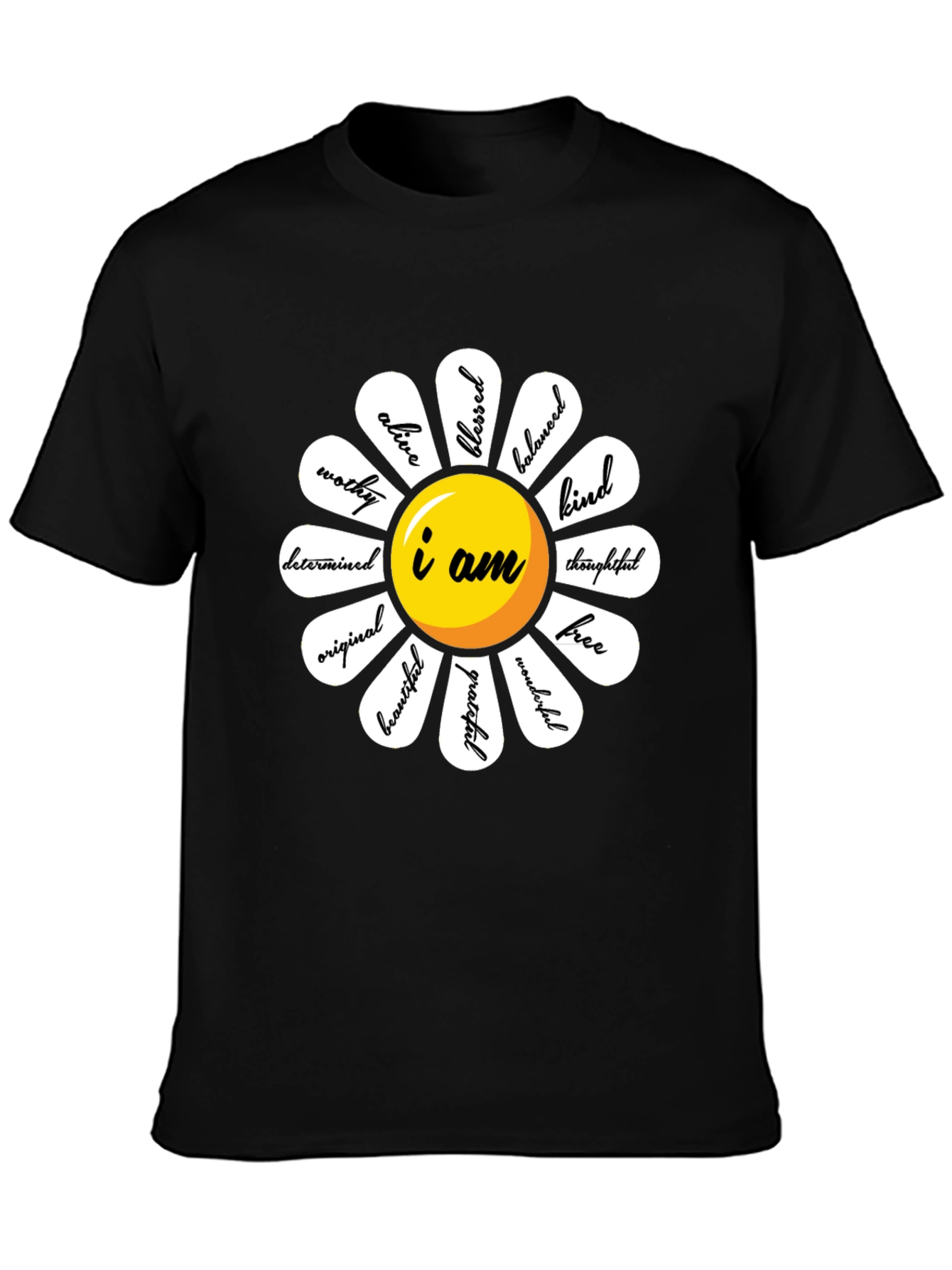 I Am Daisy Graphic Tee - Positive Affirmation Shirt