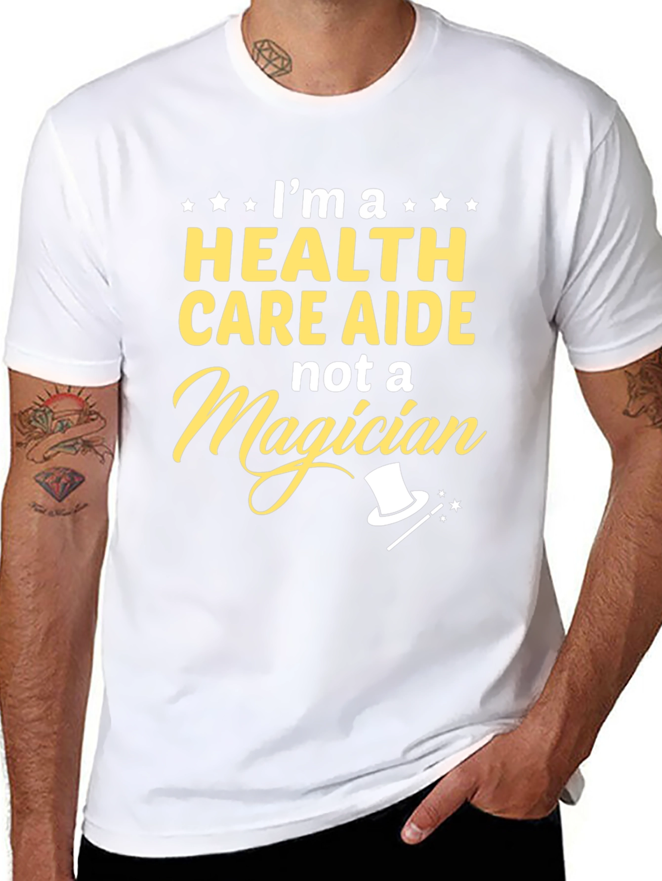 Health Care Aide T-Shirt - Not a Magician