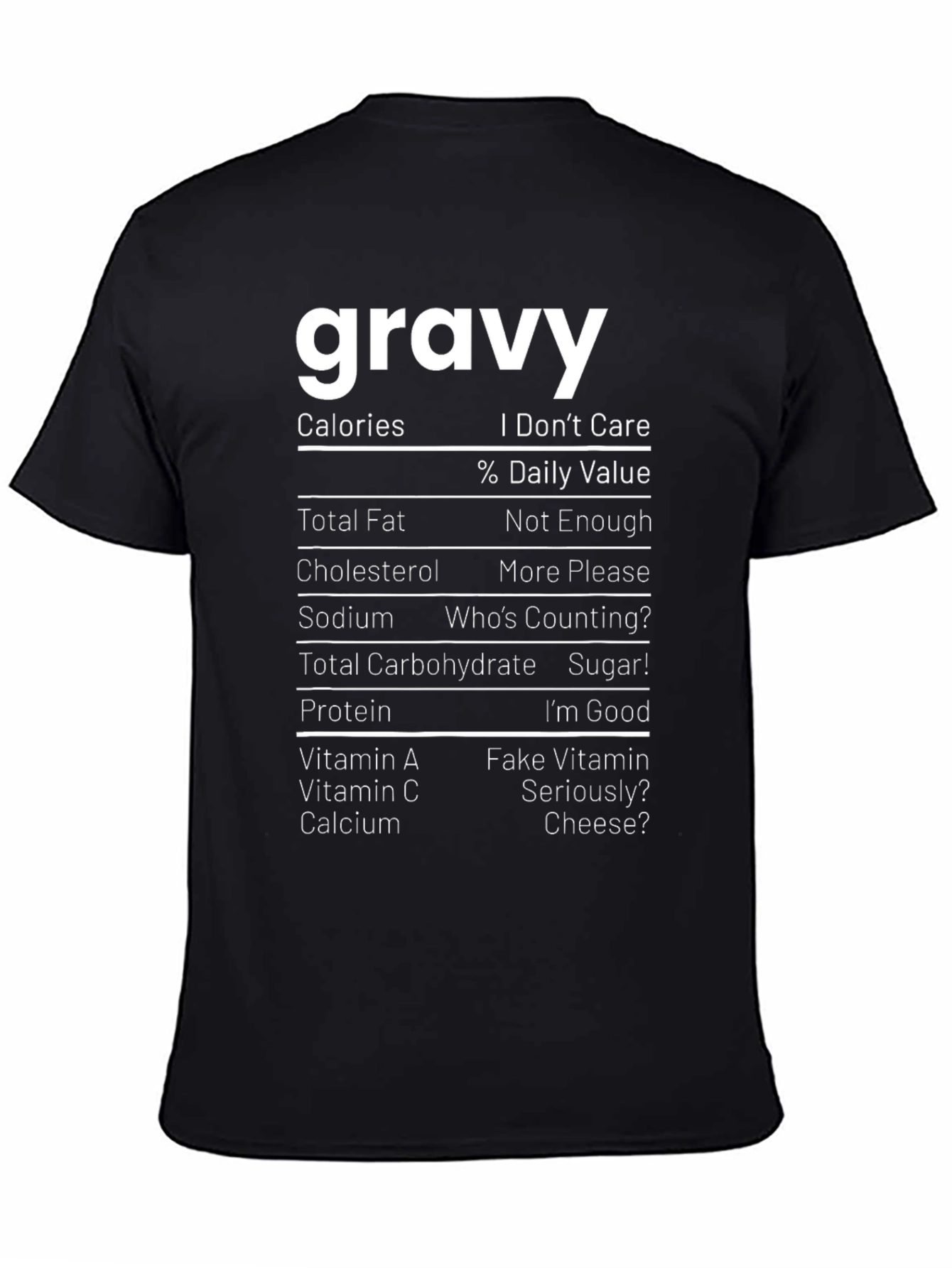 Gravy Nutrition Facts Funny T-Shirt