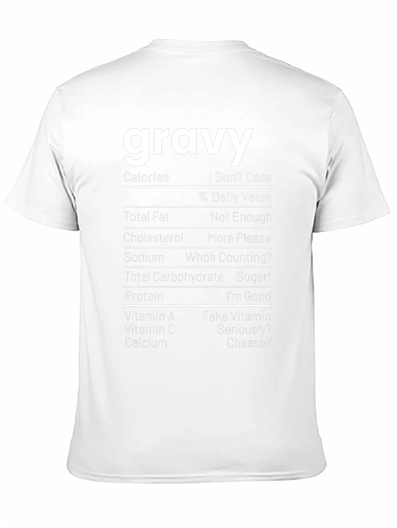 Gravy Nutrition Facts Funny T-Shirt