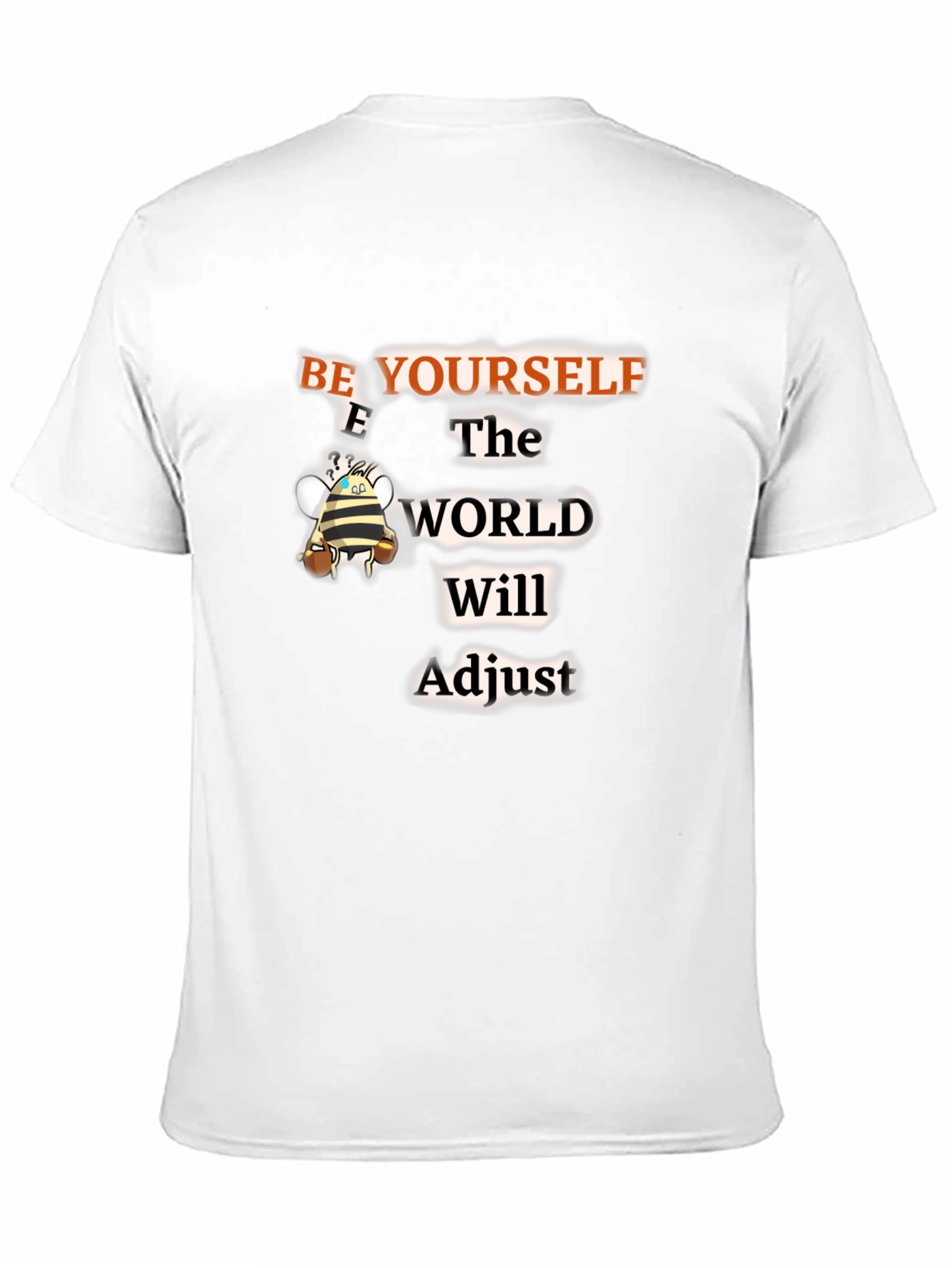 Be Yourself T-Shirt - Motivational Graphic Tee