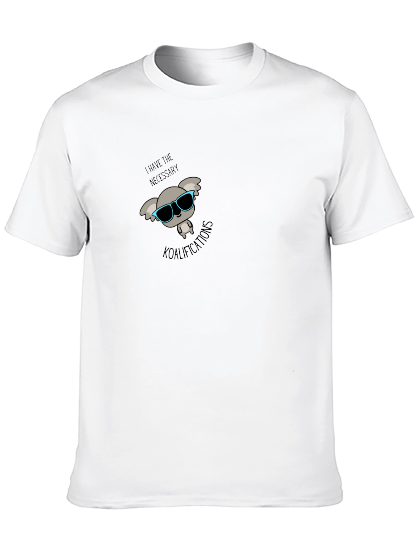 Koala-fications T-Shirt - Funny Koala Tee