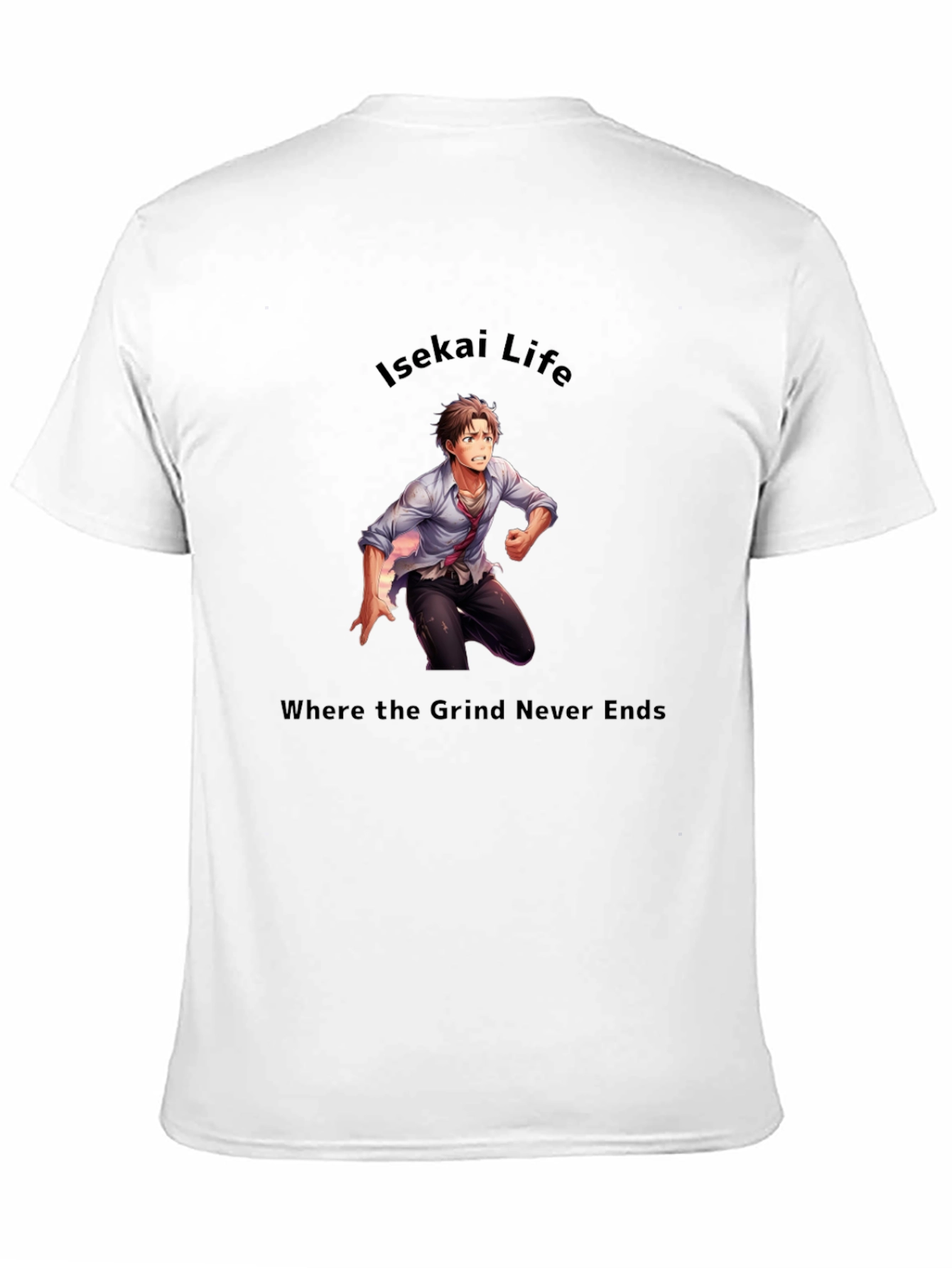 Isekai Life T-Shirt - Where the Grind Never Ends