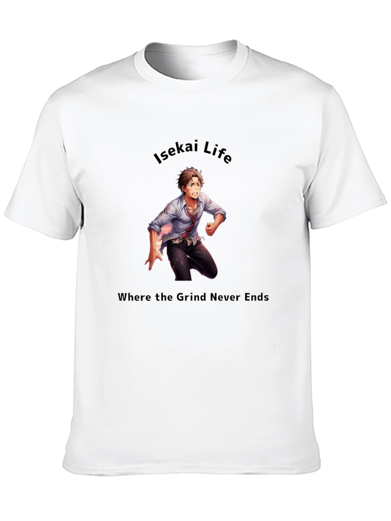 Isekai Life T-Shirt - Where the Grind Never Ends