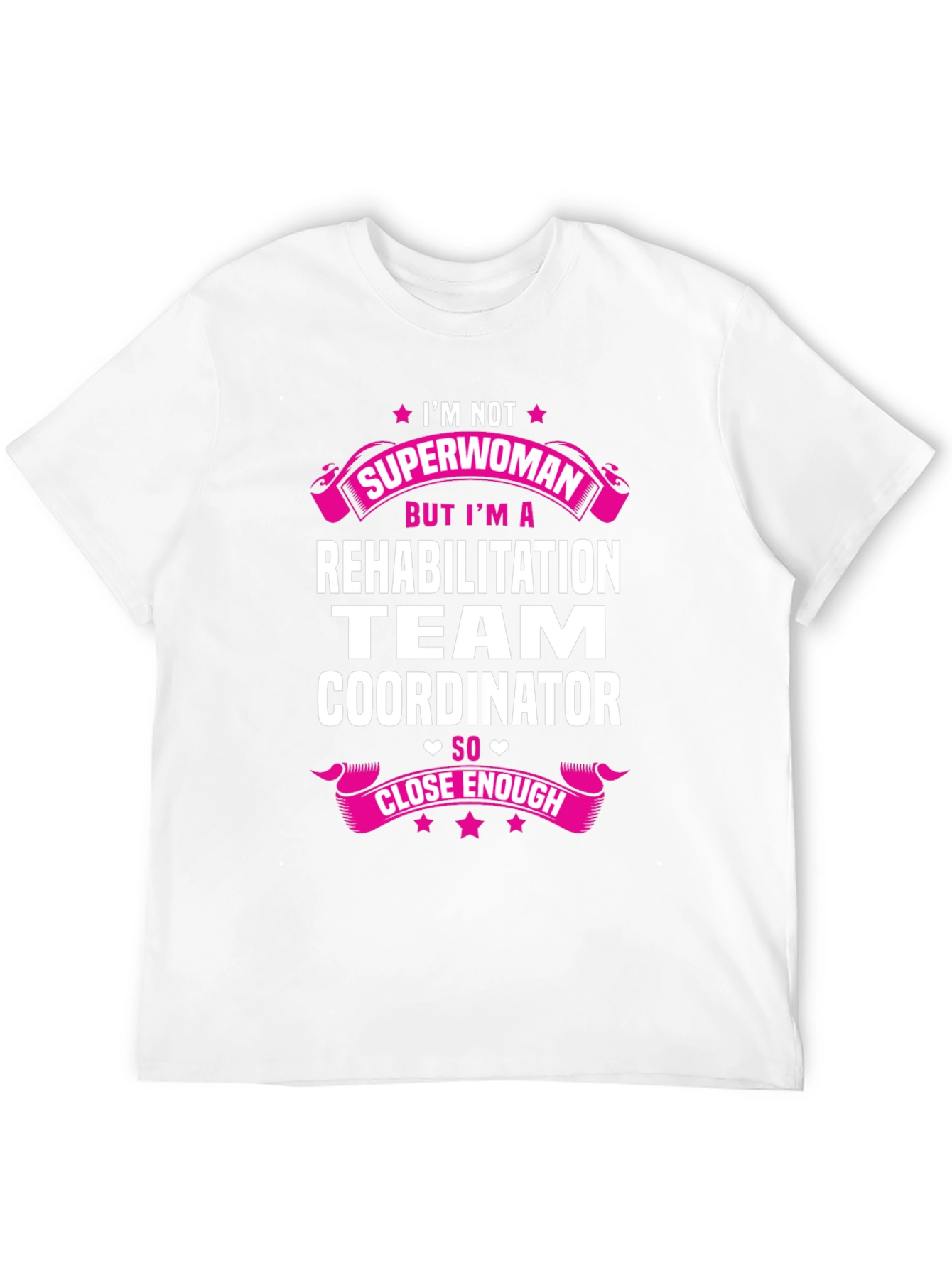 Rehabilitation Team Coordinator T-Shirt