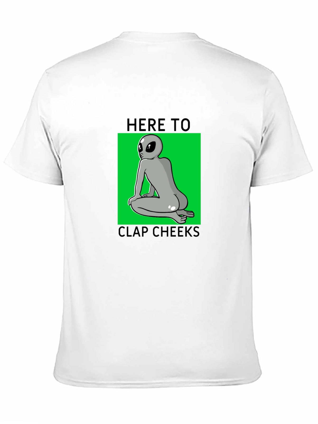 Funny Alien Clap Cheeks Graphic T-Shirt