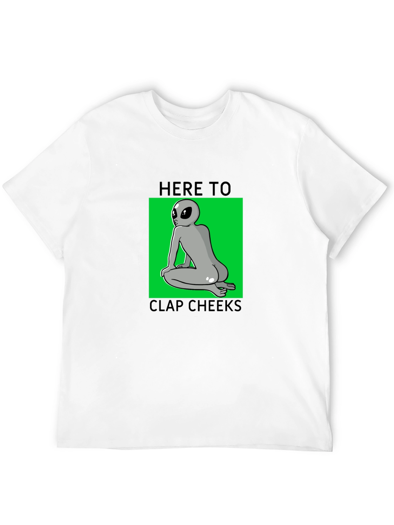 Funny Alien Clap Cheeks Graphic T-Shirt