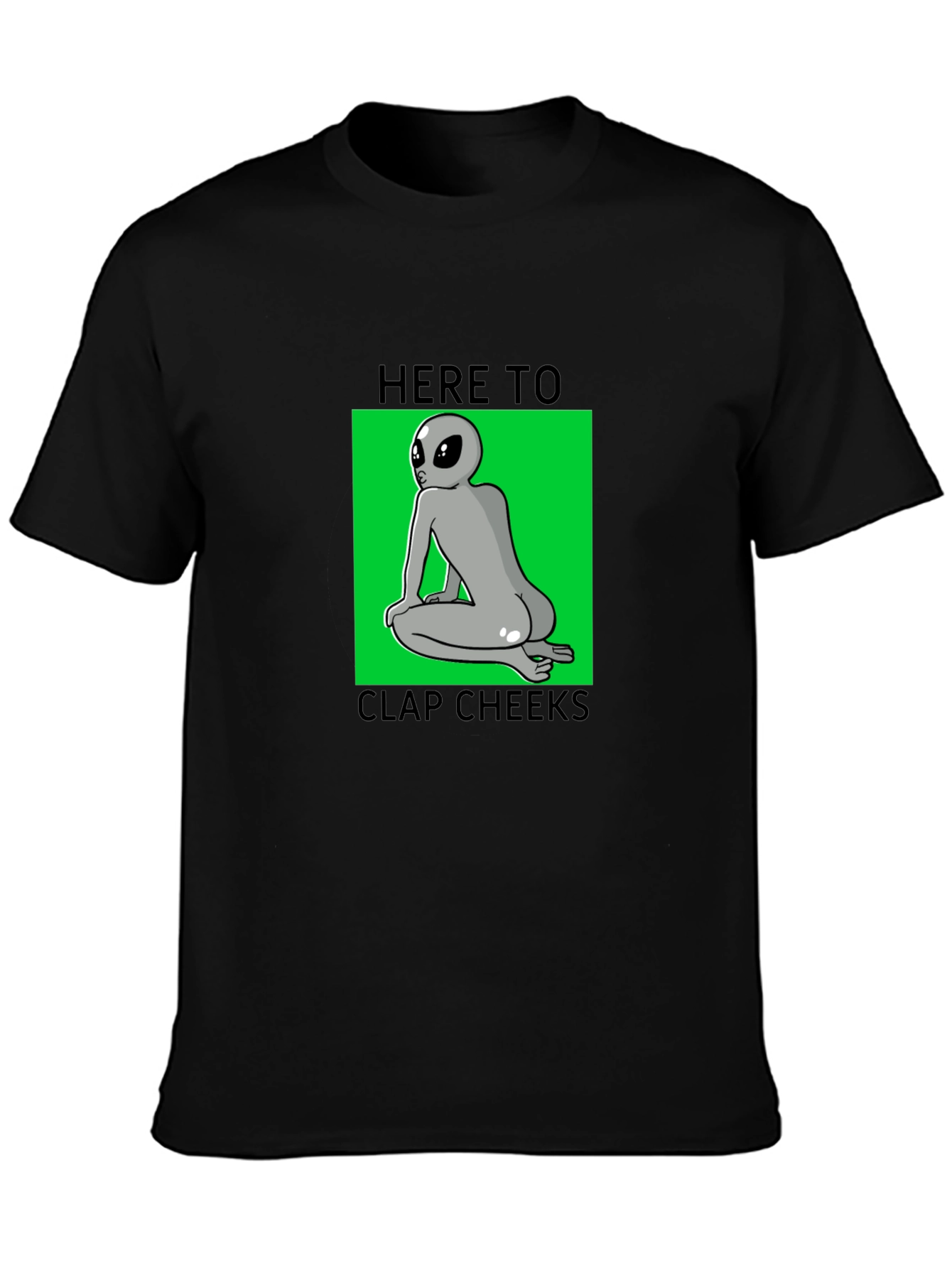 Funny Alien Clap Cheeks Graphic T-Shirt