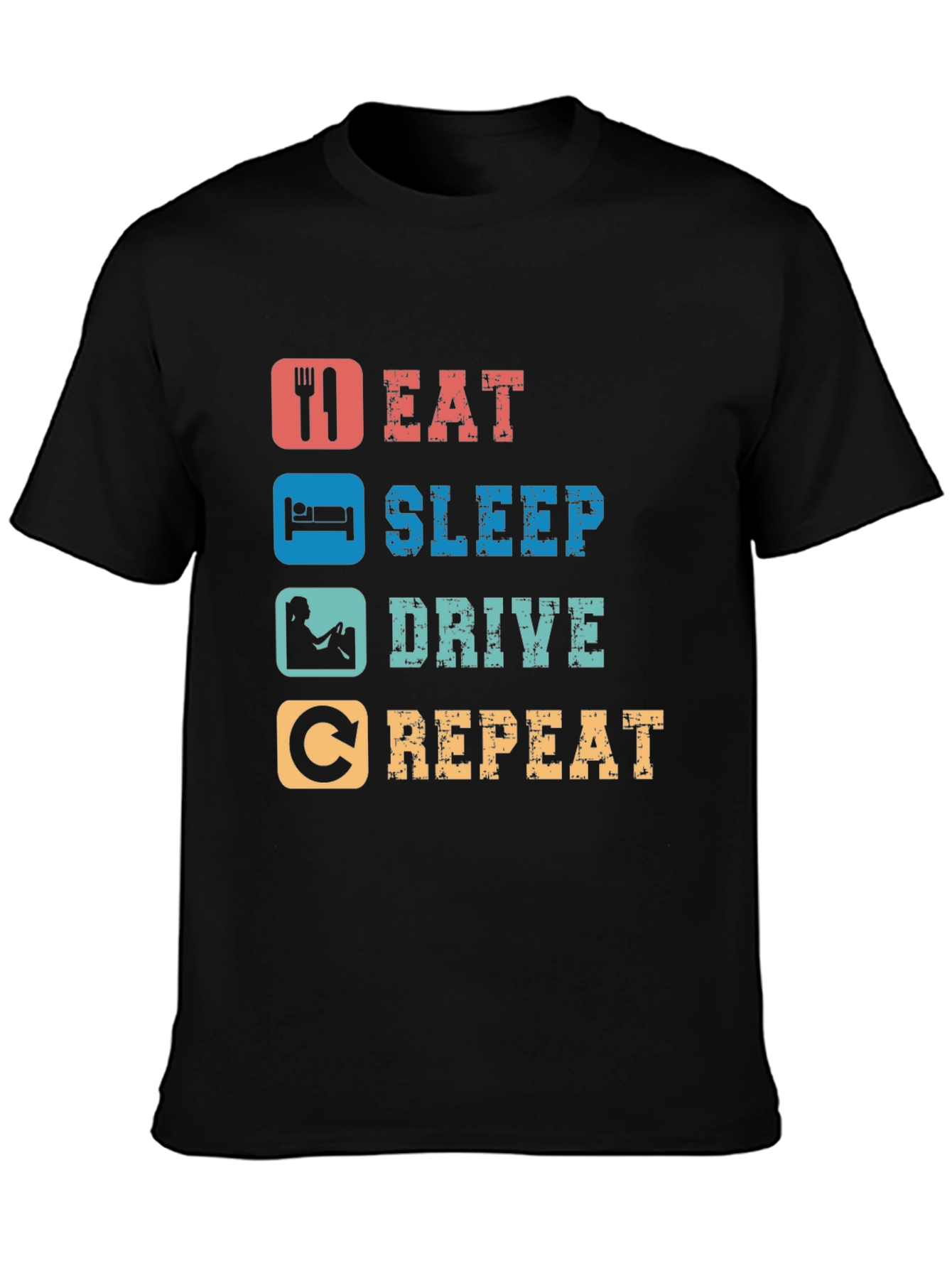 Eat Sleep Drive Repeat T-Shirt