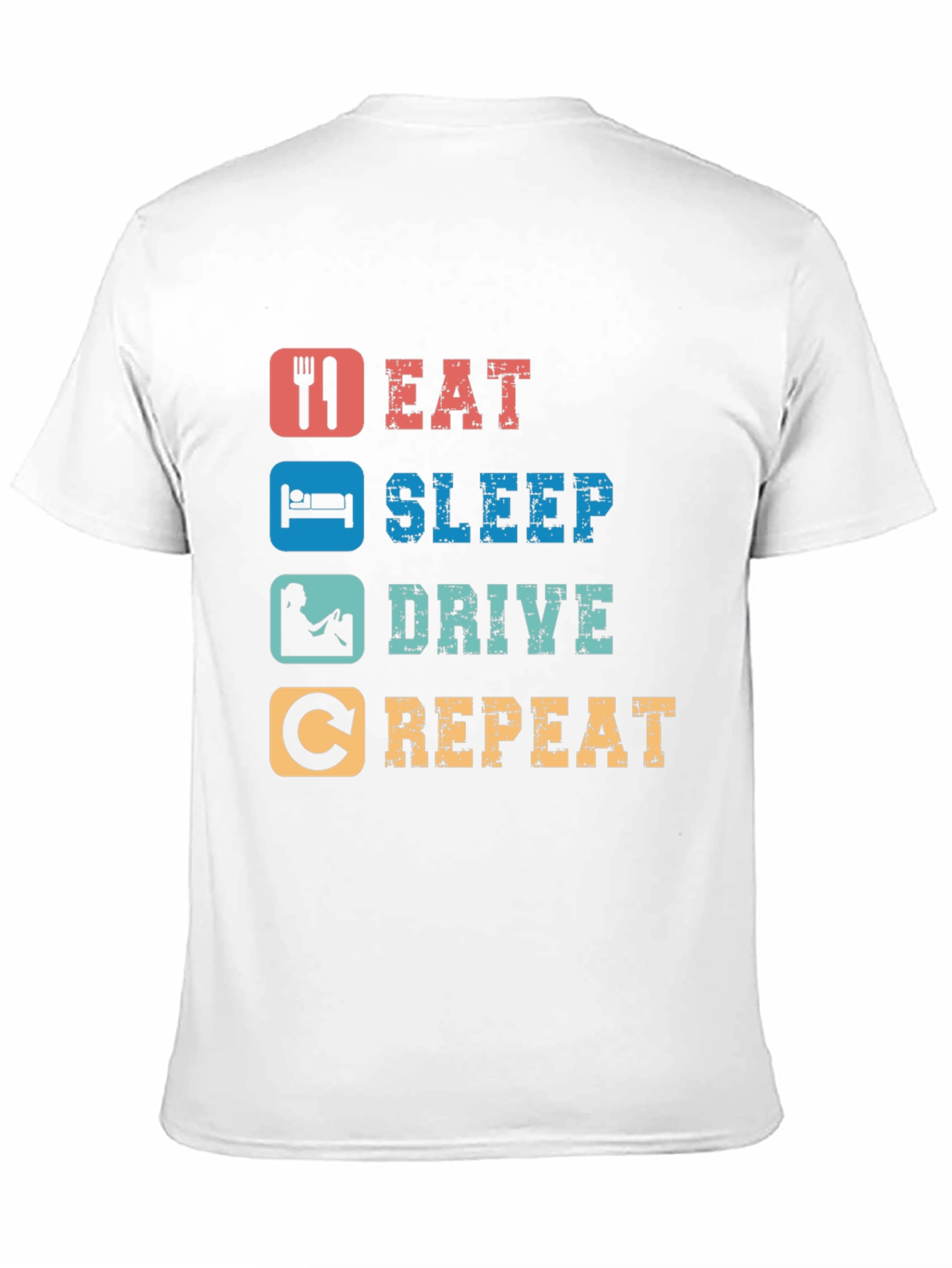 Eat Sleep Drive Repeat T-Shirt