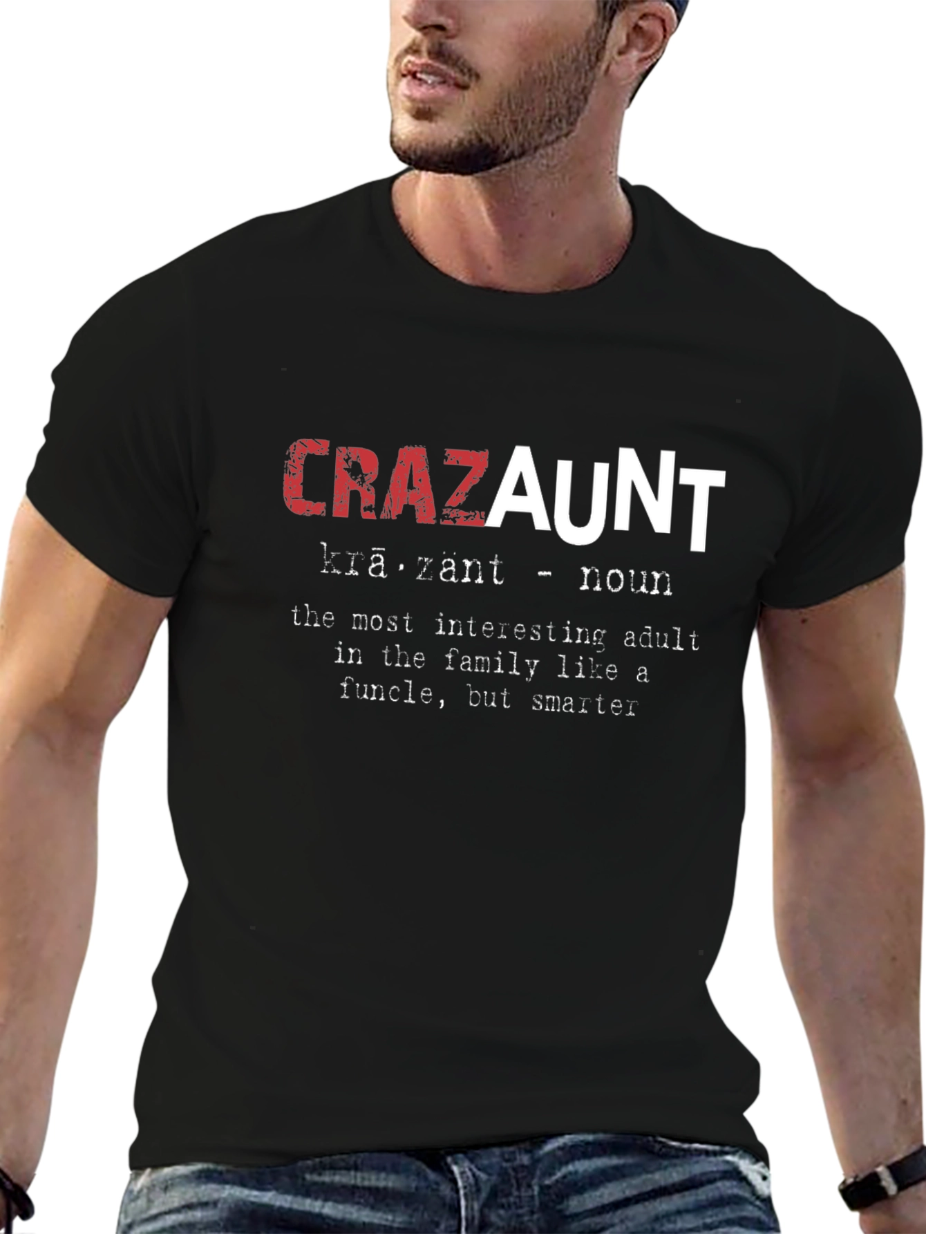 Crazaunt T-Shirt - Definition Funny Aunt Tee